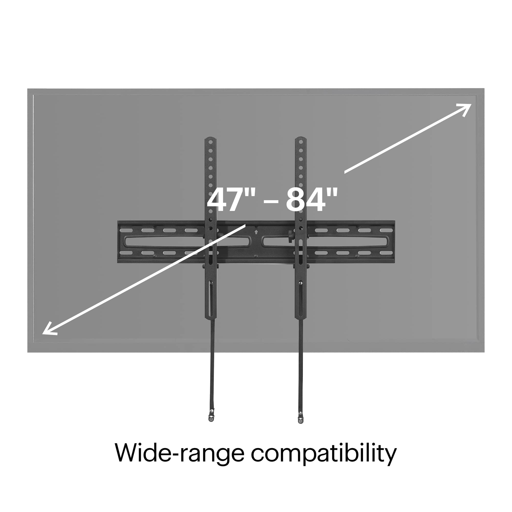 The text on the image reads "47" - 84" Wide-range compatibility." The correct grouping of the text would be "47" - 84" Wide-range compatibility."
