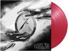 Today Was Yesterday - Today Was Yesterday - Red - VINYL LP