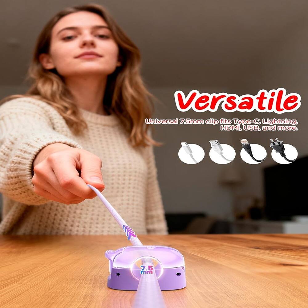 Versatile  
Universal 7.5mm clip fits Type-C, Lightning, HDMI, USB, and more.