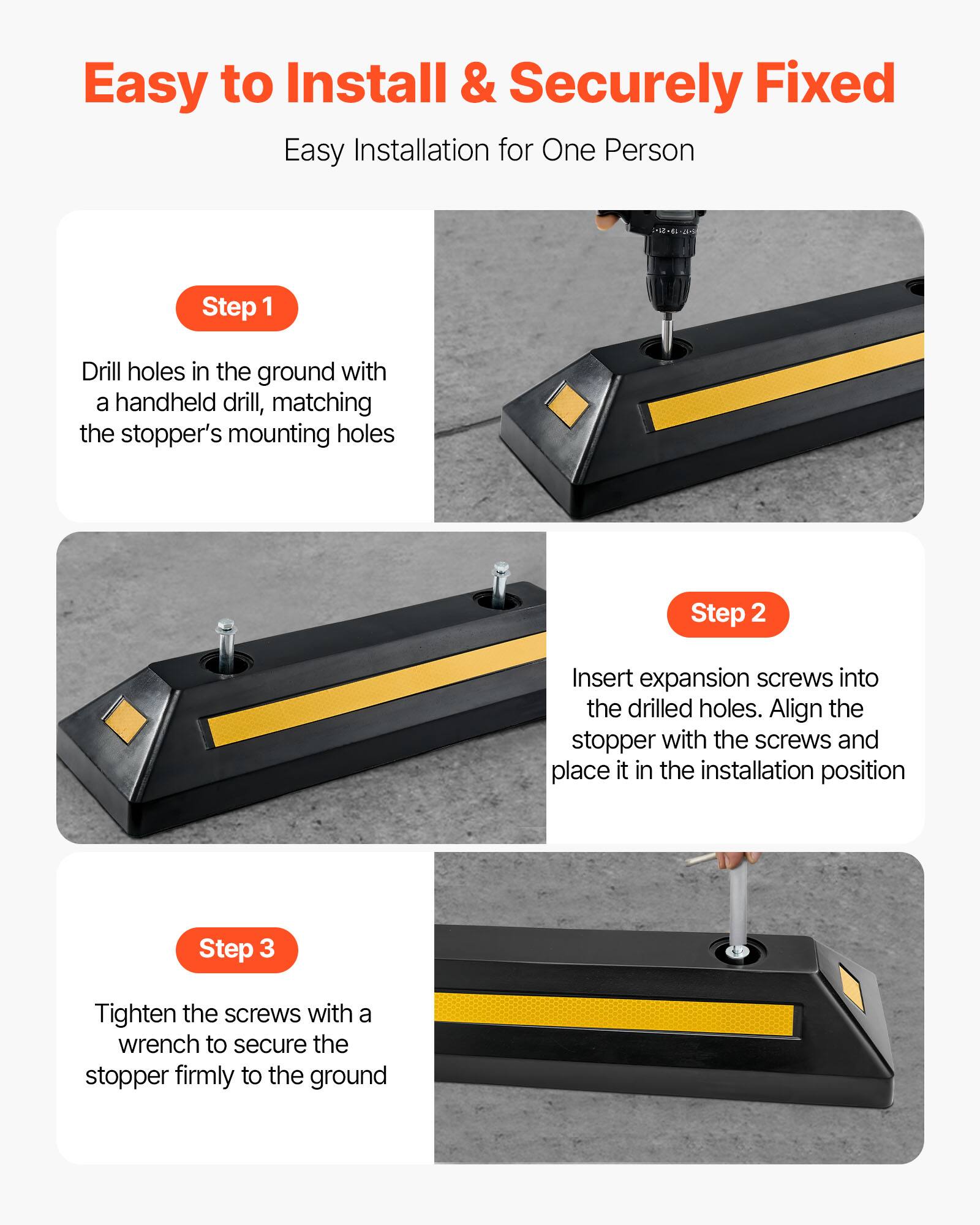 Easy to Install & Securely Fixed

Easy Installation for One Person

Step 1
Drill holes in the ground with a handheld drill, matching the stopper's mounting holes

Step 2
Insert expansion screws into the drilled holes. Align the stopper with the screws and place it in the installation position

Step 3
Tighten the screws with a wrench to secure the stopper firmly to the ground