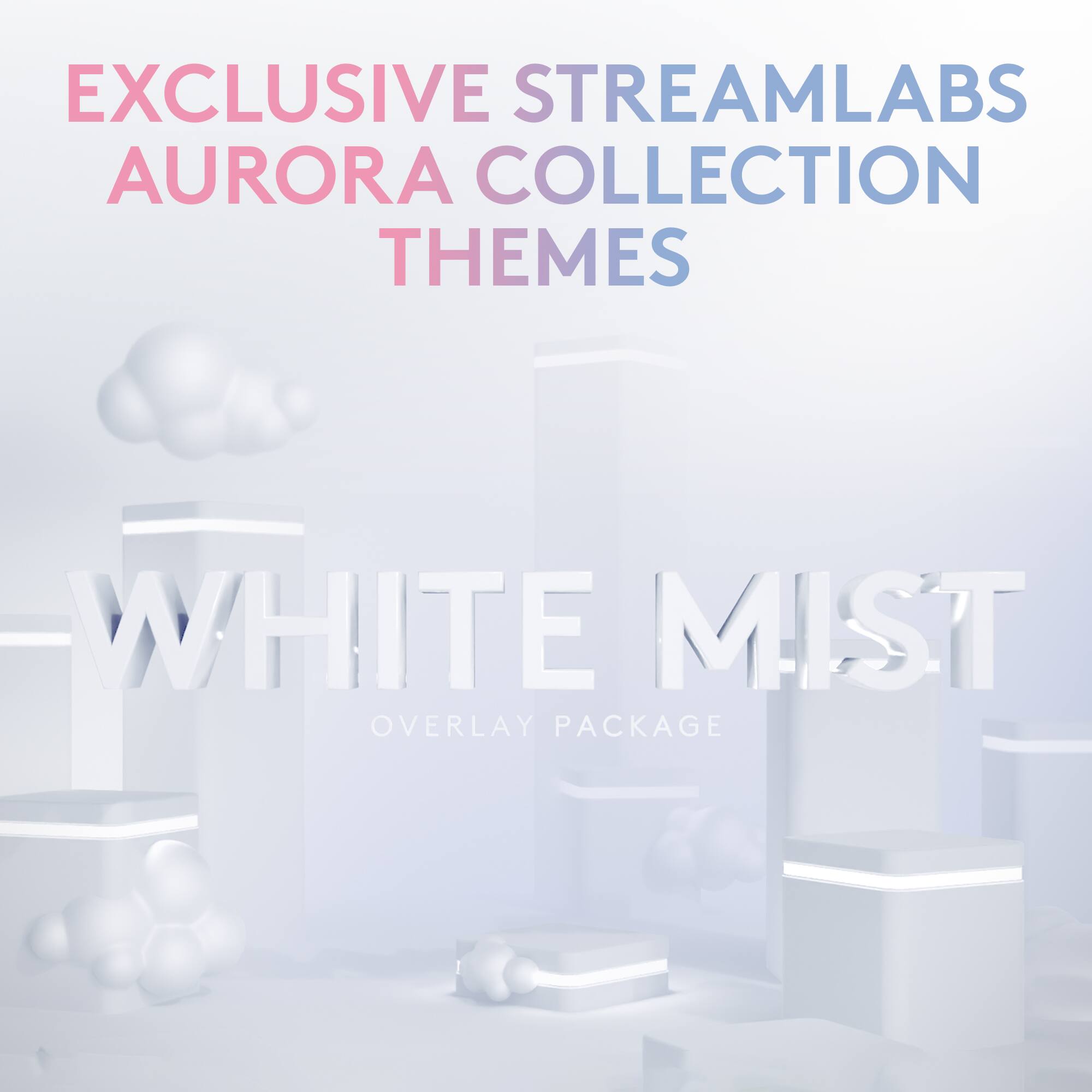 The text on the image is grouped and corrected as follows:
"Exclusive Streamlabs Aurora Collection Themes White Mist Overlay Package."