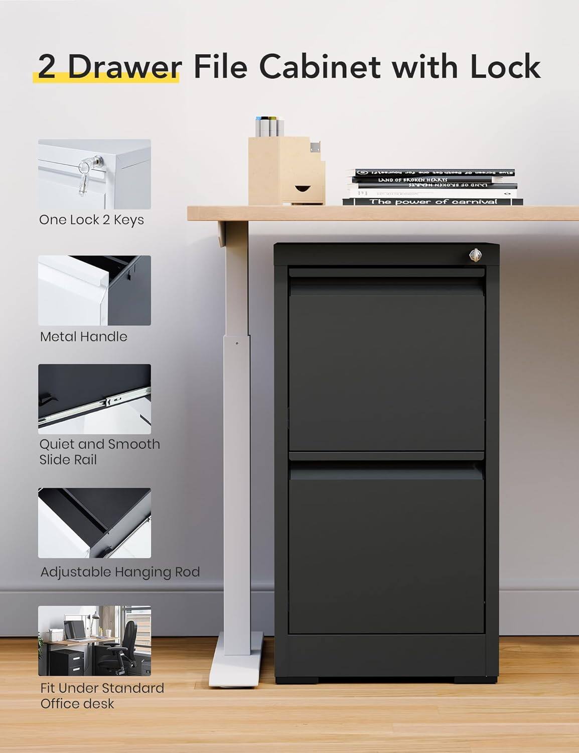 2 Drawer File Cabinet with Lock

- One Lock 2 Keys
- Metal Handle
- Quiet and Smooth Slide Rail
- Adjustable Hanging Rod
- Fit Under Standard Office desk