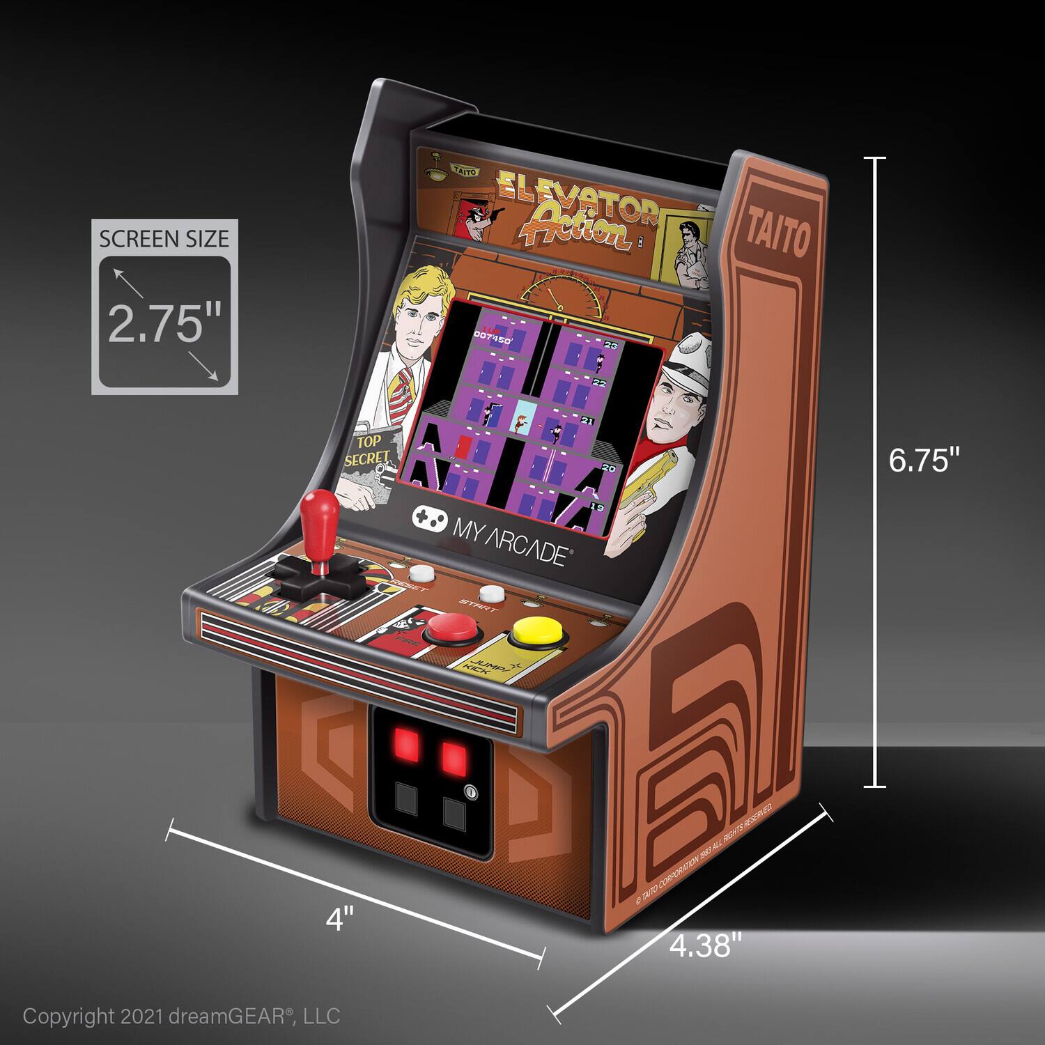 SCREEN SIZE  
2.75"  

ELEVATOR Action!  
TAITO  

MY ARCADE  

Copyright 2021 dreamGEAR®, LLC  

6.75"  
4"  
4.38"