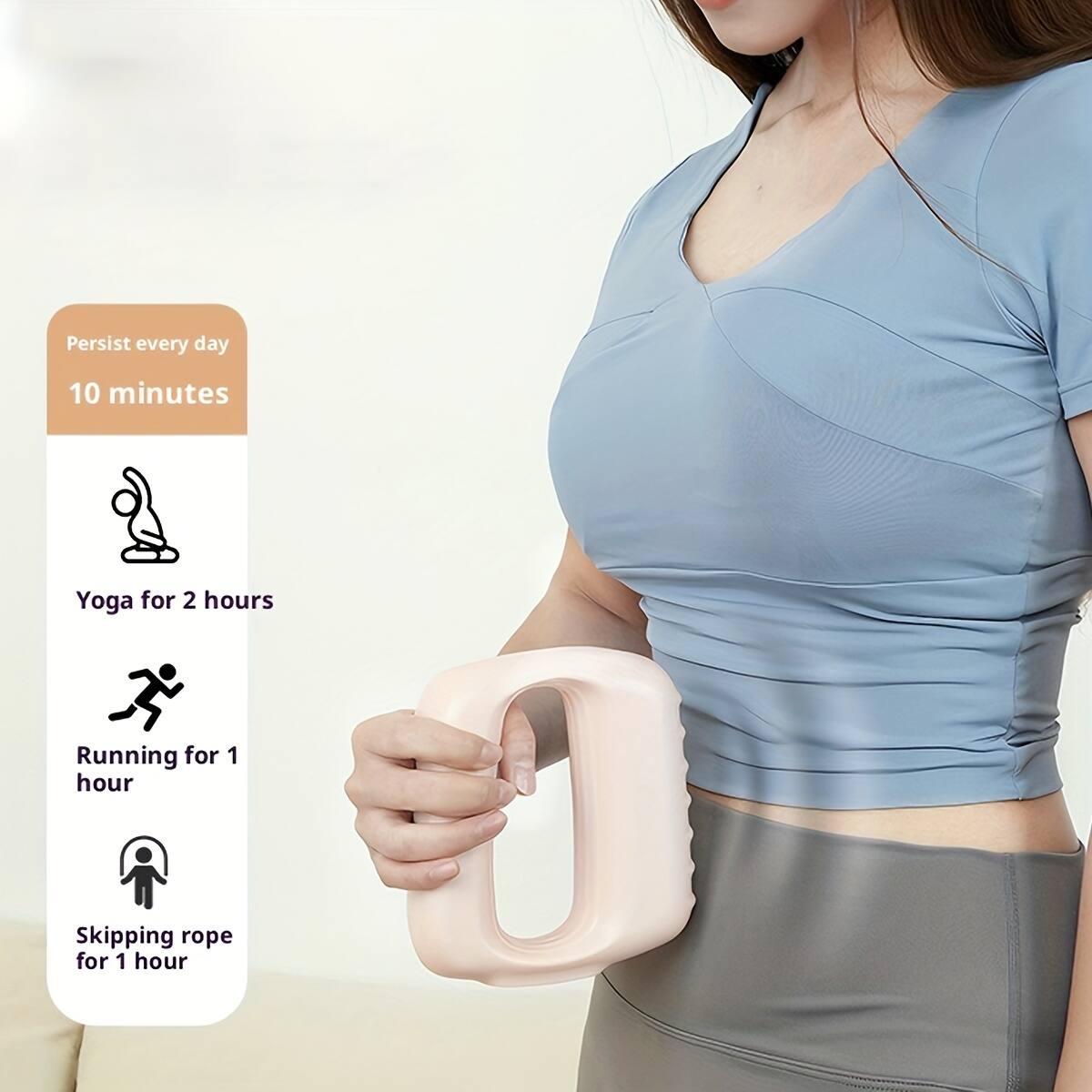 Persist every day  
10 minutes  
Yoga for 2 hours  
Running for 1 hour  
Skipping rope for 1 hour