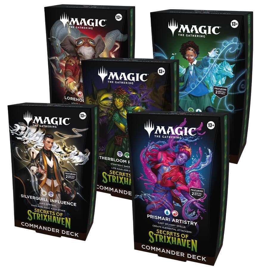 13+ MAGIC THE GATHERING  
13+ THE MAGIC GATHERING LOREHOL  
13+ THE MAGIC GATHERING FEATURING 2 NEW MYTHICS  
13+ MAGIC THE GATHERING  
13+ THE MAGIC GATHERING THERBLOOM F  
STRATEGIC SAC LIFE GAIN AND GAIN PEATURING 2 NEW MYTHICS  
SILVERQUILL INFLUENCE  
MAKE POES FIGHT EACH OTHER  
SECRETS OF STRIXHAVEN  
COMMANDER DECK  
PRISMARI ARTISTRY  
CAST SPLASHY SPELLS  
CREATE ELEMENTAL ATTACKERS  
SECRETS OF STRIXHAVEN  
COMMANDER DECK