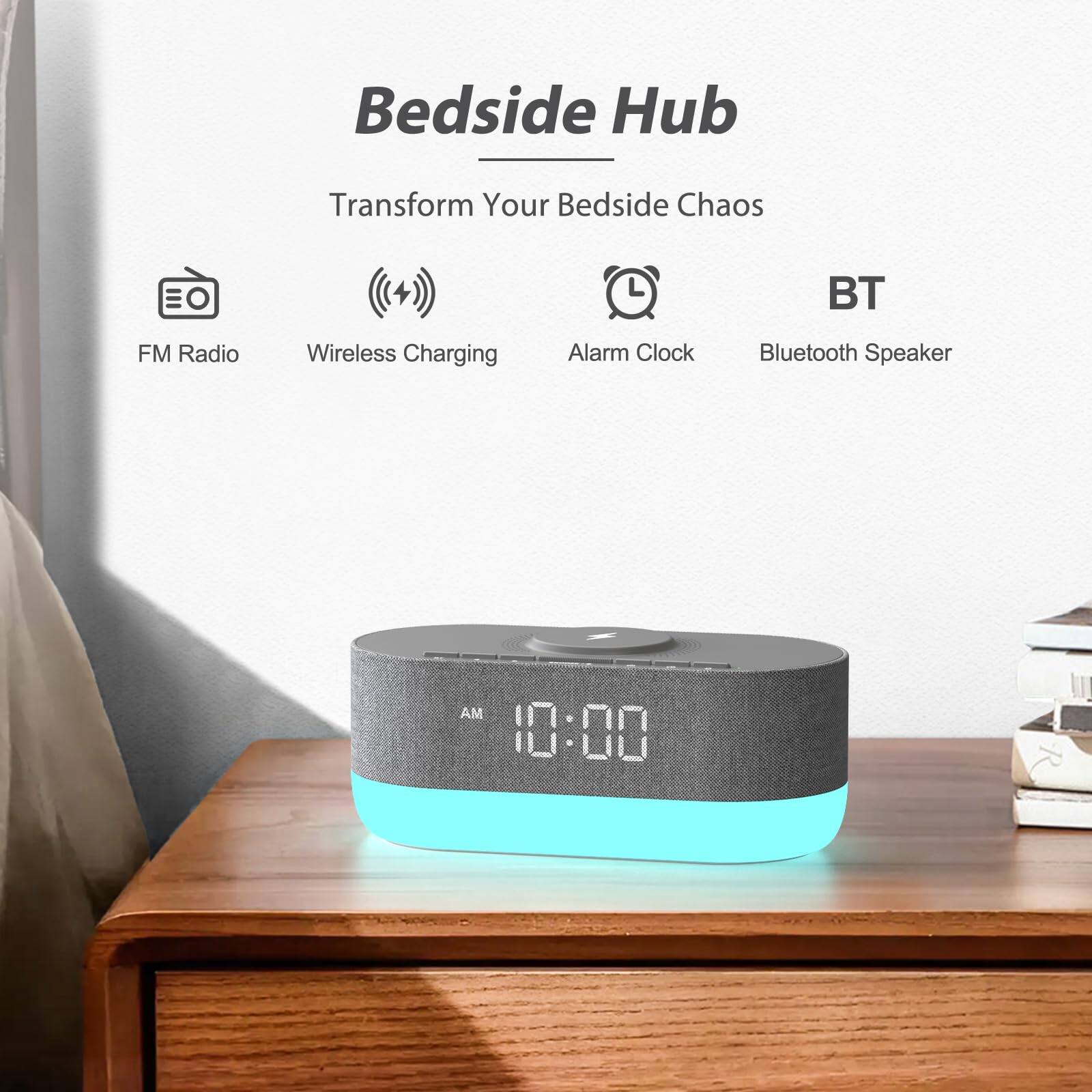 Bedside Hub  
Transform Your Bedside Chaos  

- FM Radio  
- Wireless Charging  
- Alarm Clock  
- Bluetooth Speaker  

AM 10:00
