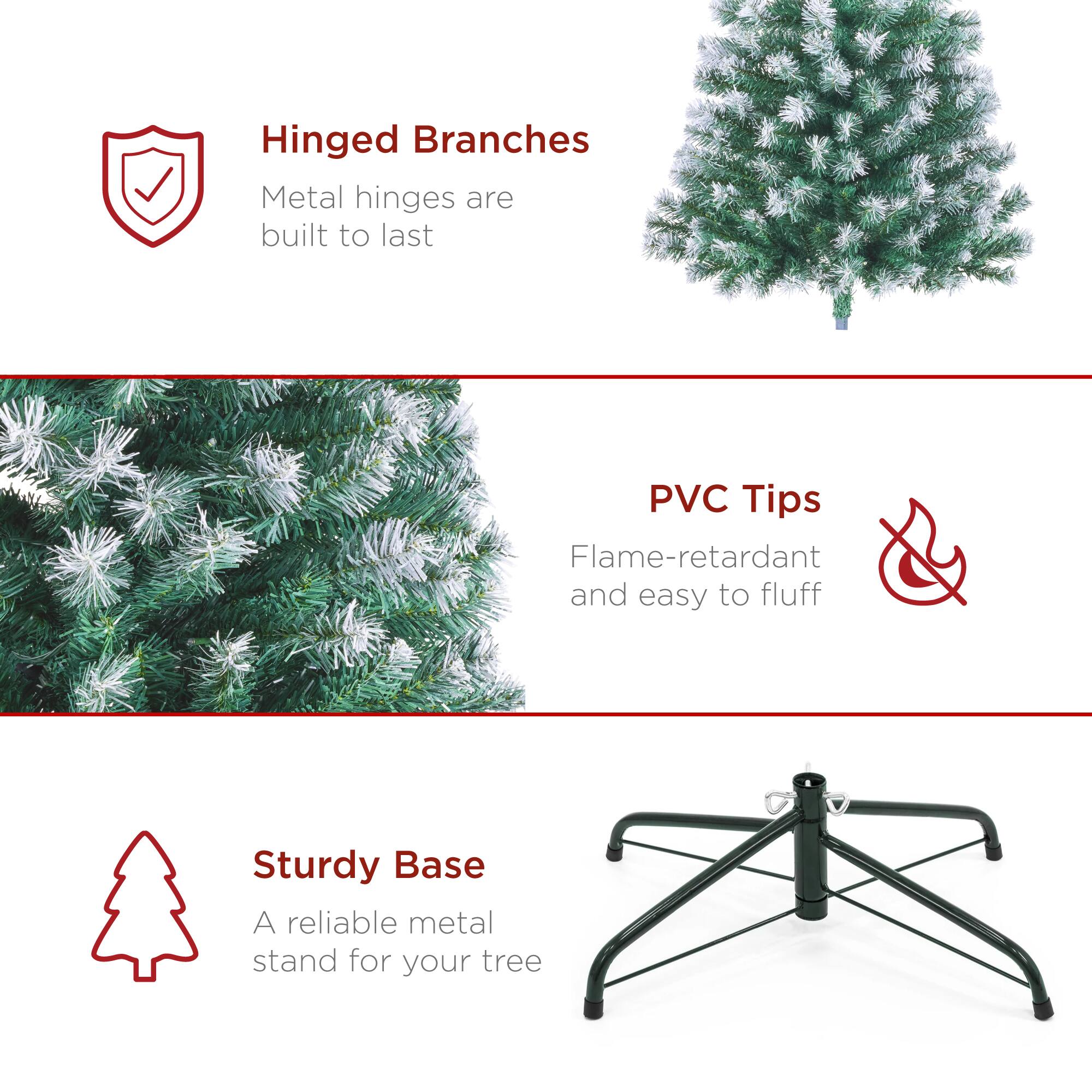 Hinged Branches  
Metal hinges are built to last  

PVC Tips  
Flame-retardant and easy to fluff  

Sturdy Base  
A reliable metal stand for your tree