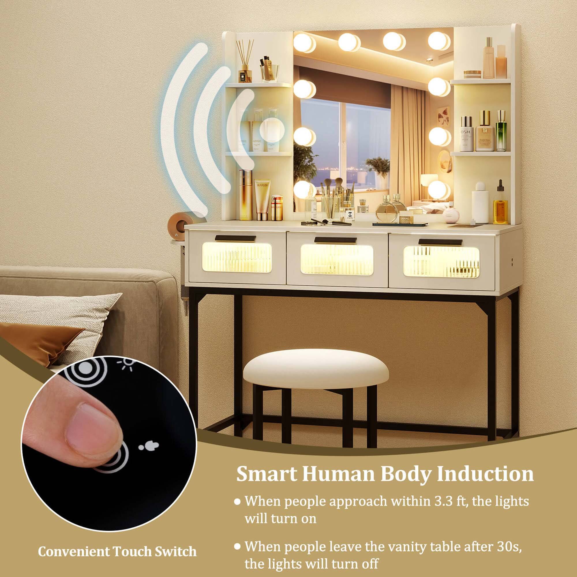 Smart Human Body Induction  
When people approach within 3.3 ft, the lights will turn on  

Convenient Touch Switch  
When people leave the vanity table after 30s, the lights will turn off