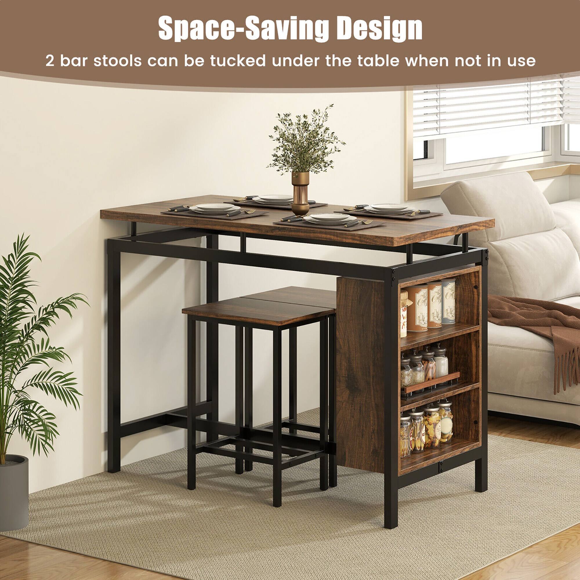 Space-Saving Design  
2 bar stools can be tucked under the table when not in use