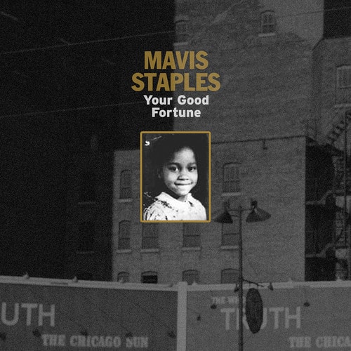 Mavis Staples - Your Good Fortune   - COMPACT DISCS [CD] price history on PriceWatchPro