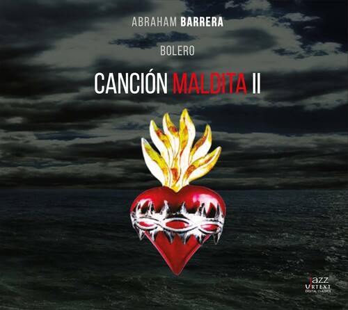 ABRAHAM BARRERA  
BOLERO  
CANCION MALDITA II  

azz  
URTEXT DIGITAL CLASSICS
