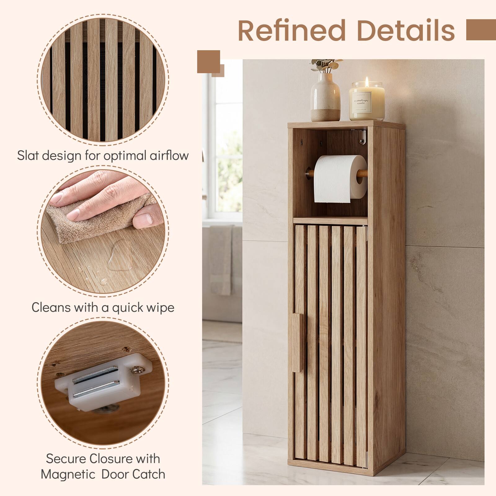 Refined Details

- Slat design for optimal airflow
- Cleans with a quick wipe
- Secure Closure with Magnetic Door Catch