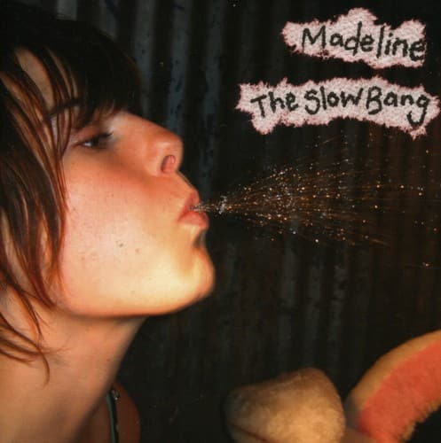 Madeline - Slow Bang  - COMPACT DISCS