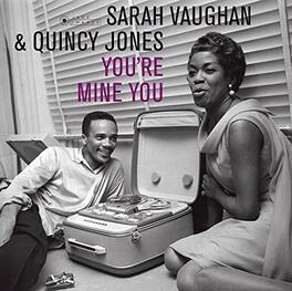 Vaughan,Sarah / Jones,Quincy - You're Mine You - VINYL LP