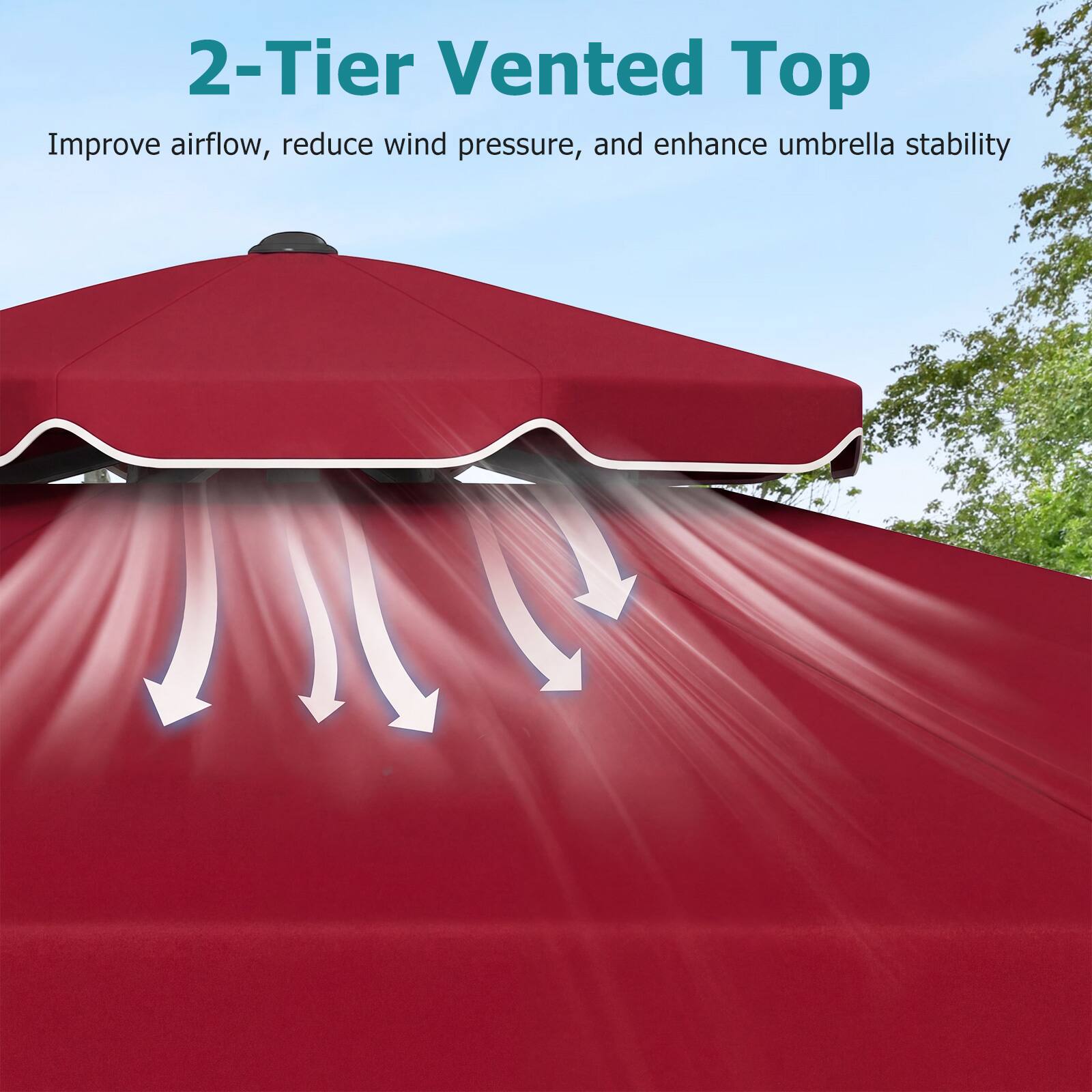 2-Tier Vented Top  
Improve airflow, reduce wind pressure, and enhance umbrella stability