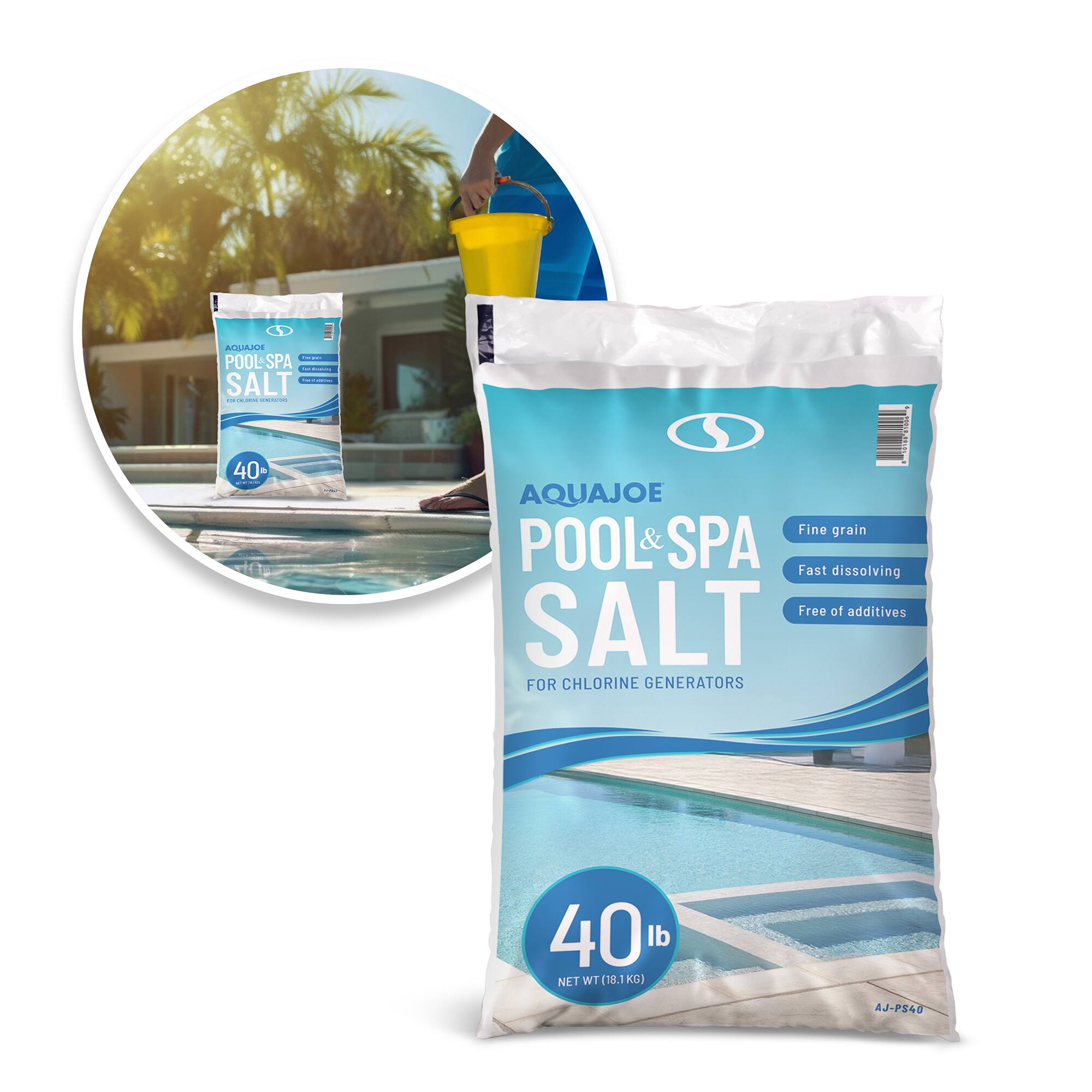 AQUAJOE  
POOL & SPA SALT  
FOR CHLORINE GENERATORS  

40 lb  
NET WT (18.1 KG)  

Fine grain  
Fast dissolving  
Free of additives  

AJ-PS46