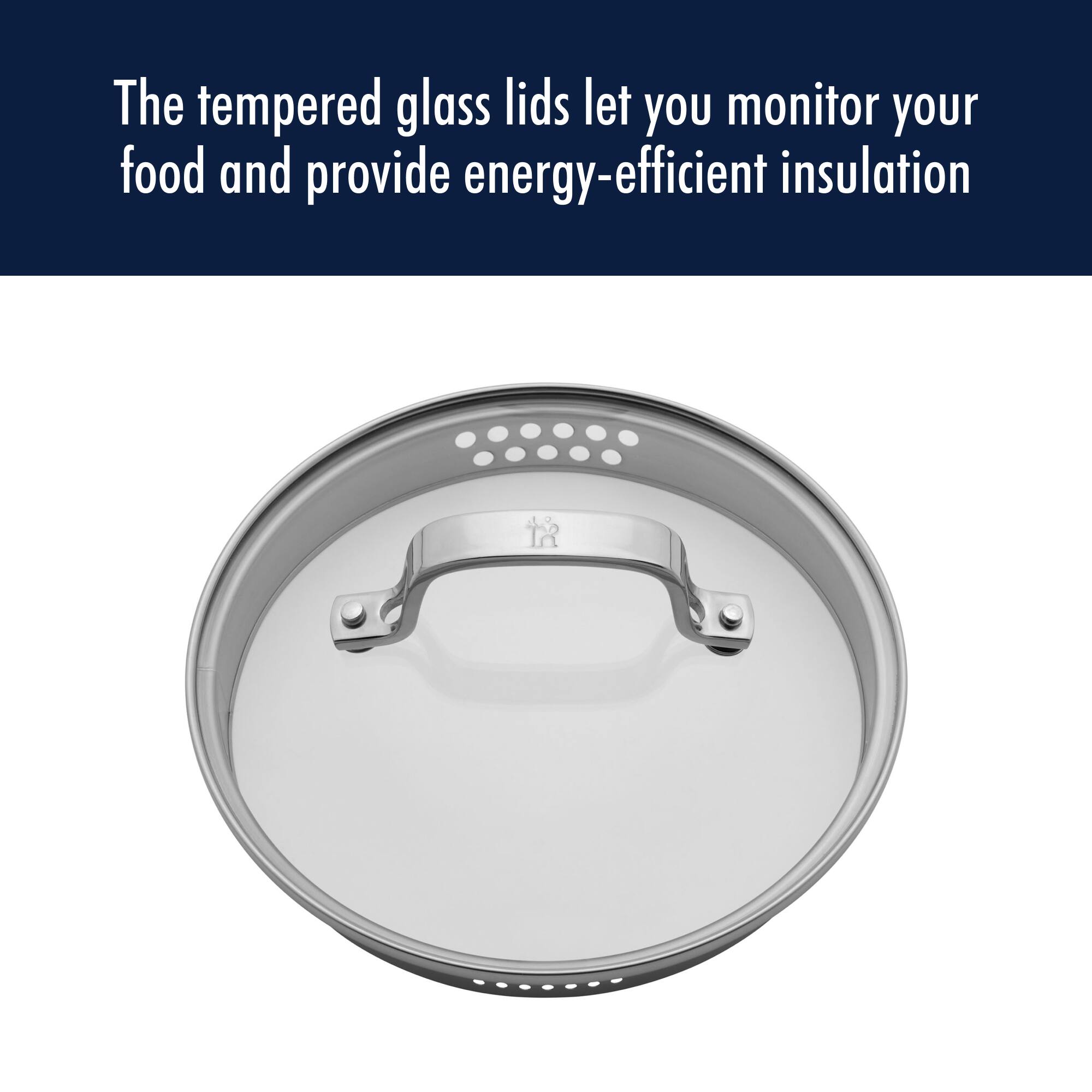 The tempered glass lids let you monitor your food and provide energy-efficient insulation