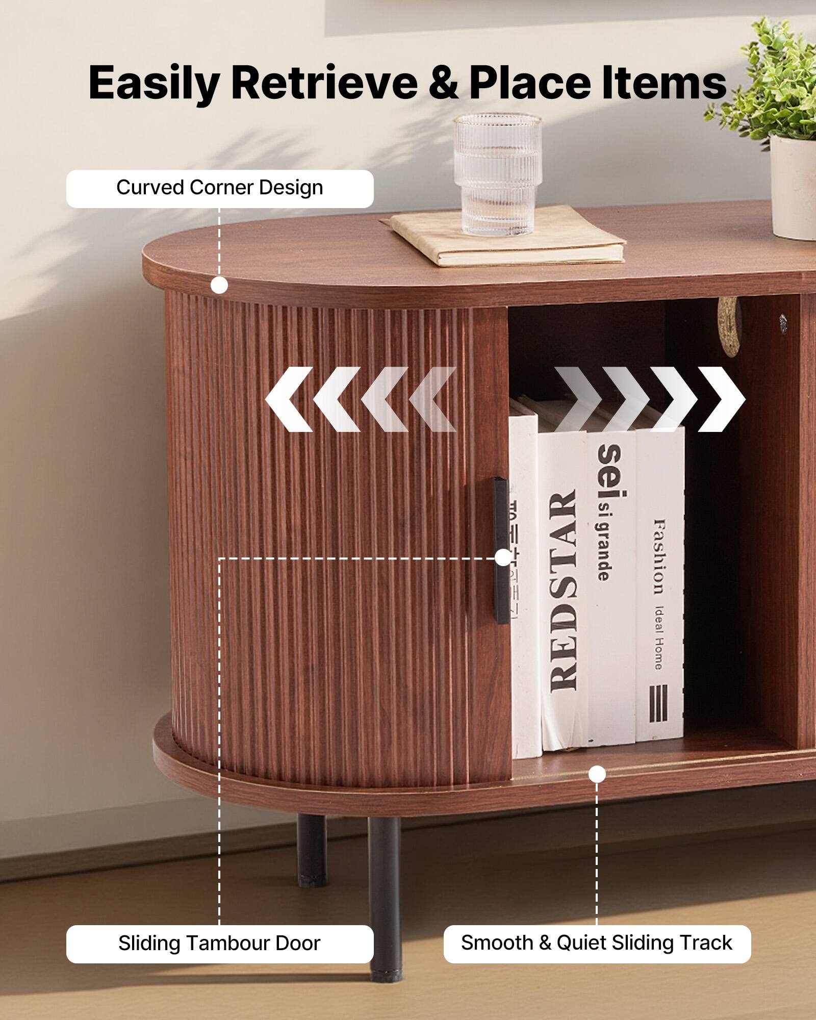 Easily Retrieve & Place Items

Curved Corner Design

REDSTAR sei si grande Fashion Ideal Home Sliding Tambour Door

Smooth & Quiet Sliding Track