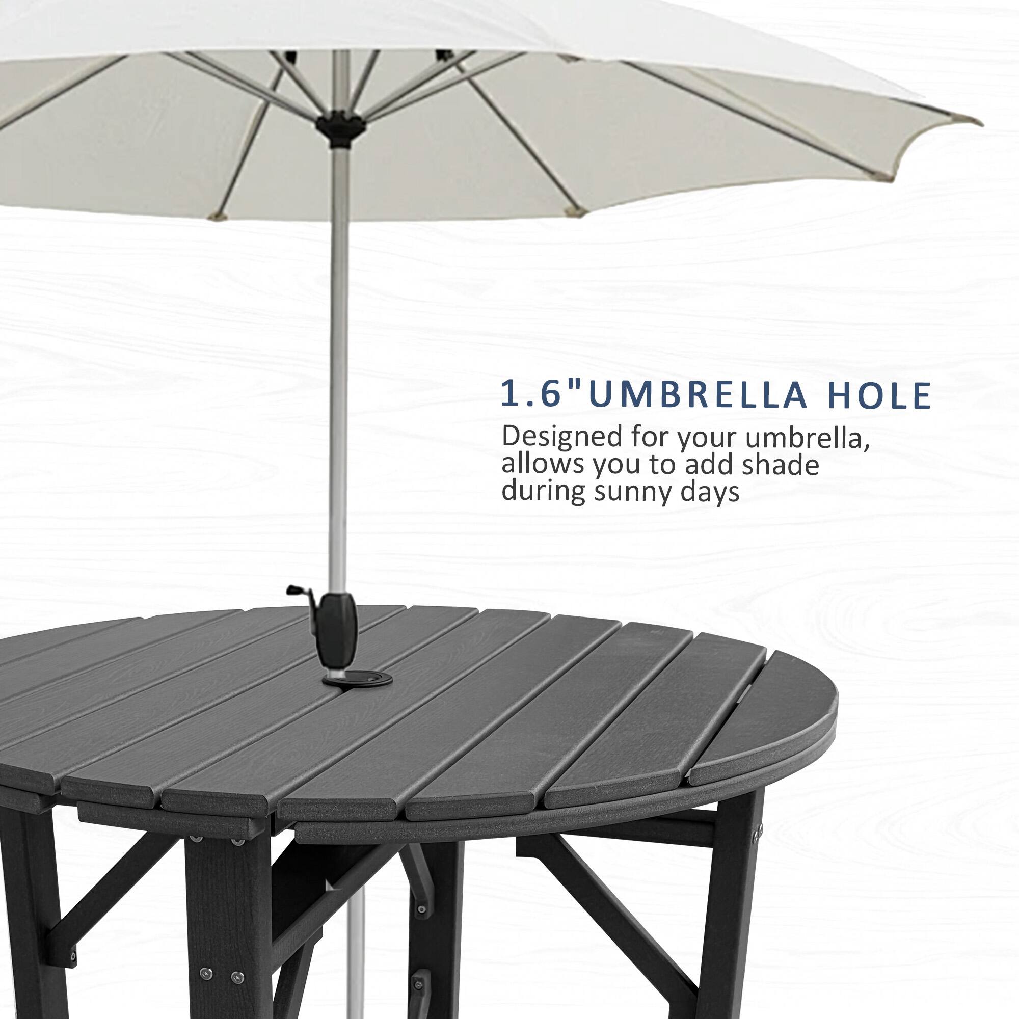 1.6" UMBRELLA HOLE  
Designed for your umbrella, allows you to add shade during sunny days