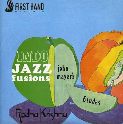 FIRST HAND RECORDS
INDO JAZZ fusions
john mayer's
Radha Krishna Etudes