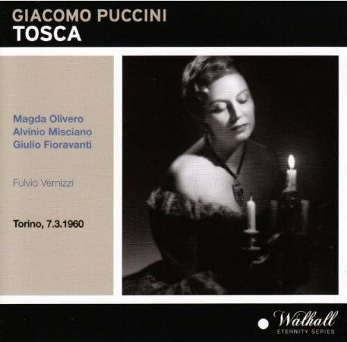 GIACOMO PUCCINI  
TOSCA  

Magda Olivero  
Alvino Misciano  
Giulio Fioravanti  
Fulvio Vernizzi  

Torino, 7.3.1960  

Walhall  
ETERNITY SERIES
