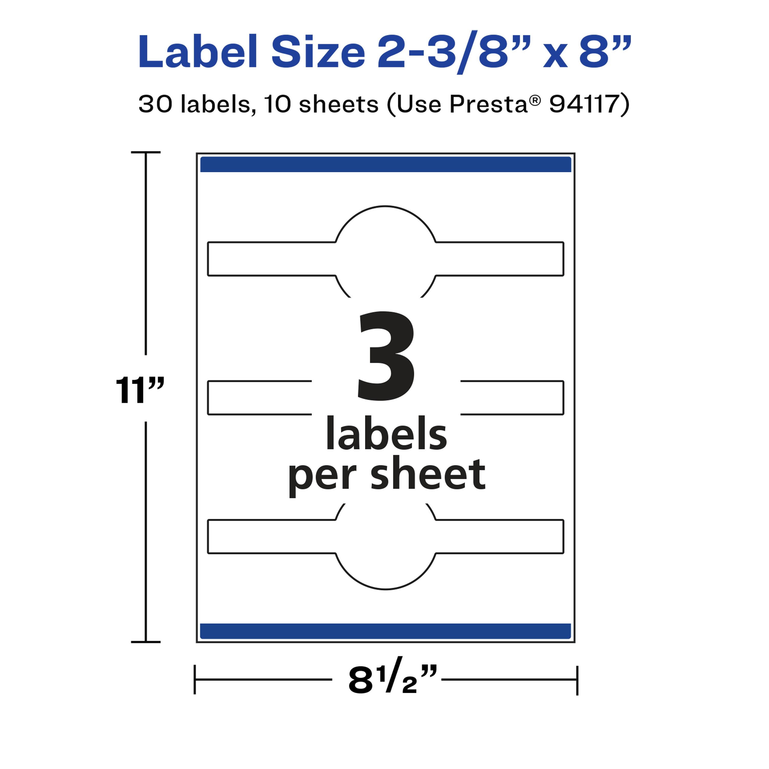 Label Size 2-3/8" x 8"  
30 labels, 10 sheets (Use Presta® 94117)  
11"  
3 labels per sheet  
8½"