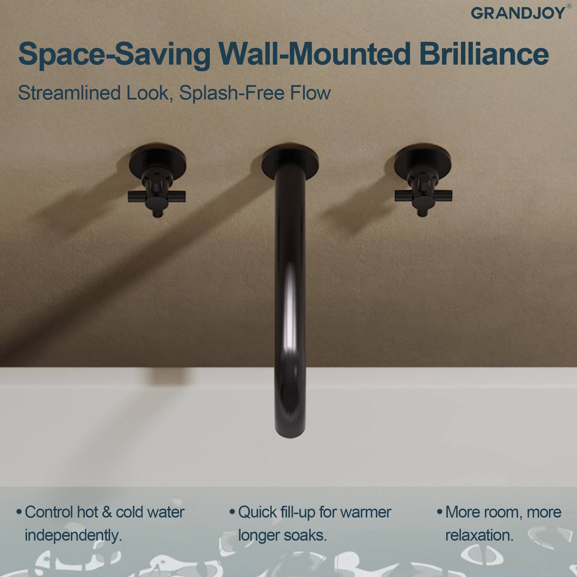 GRANDJOY Space-Saving Wall-Mounted Brilliance  
Streamlined Look, Splash-Free Flow  

- Control hot & cold water independently.  
- Quick fill-up for warmer longer soaks.  
- More room, more relaxation.