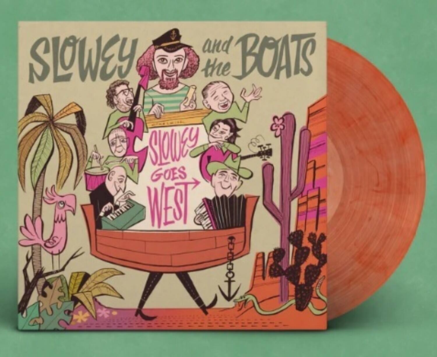 SLOWEY and the BOATS  
SLOWEY GOES WEST