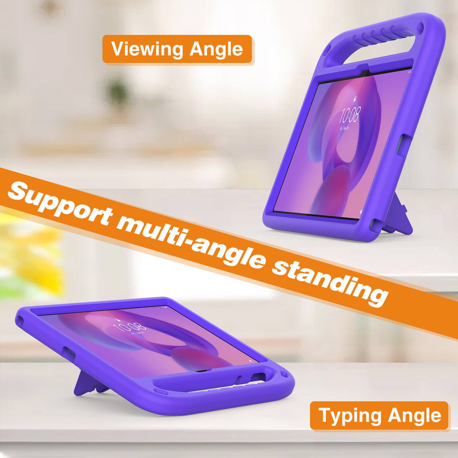 Viewing Angle  
10:08 96.34  
Support multi-angle standing  
10:08 AL-14  
Typing Angle