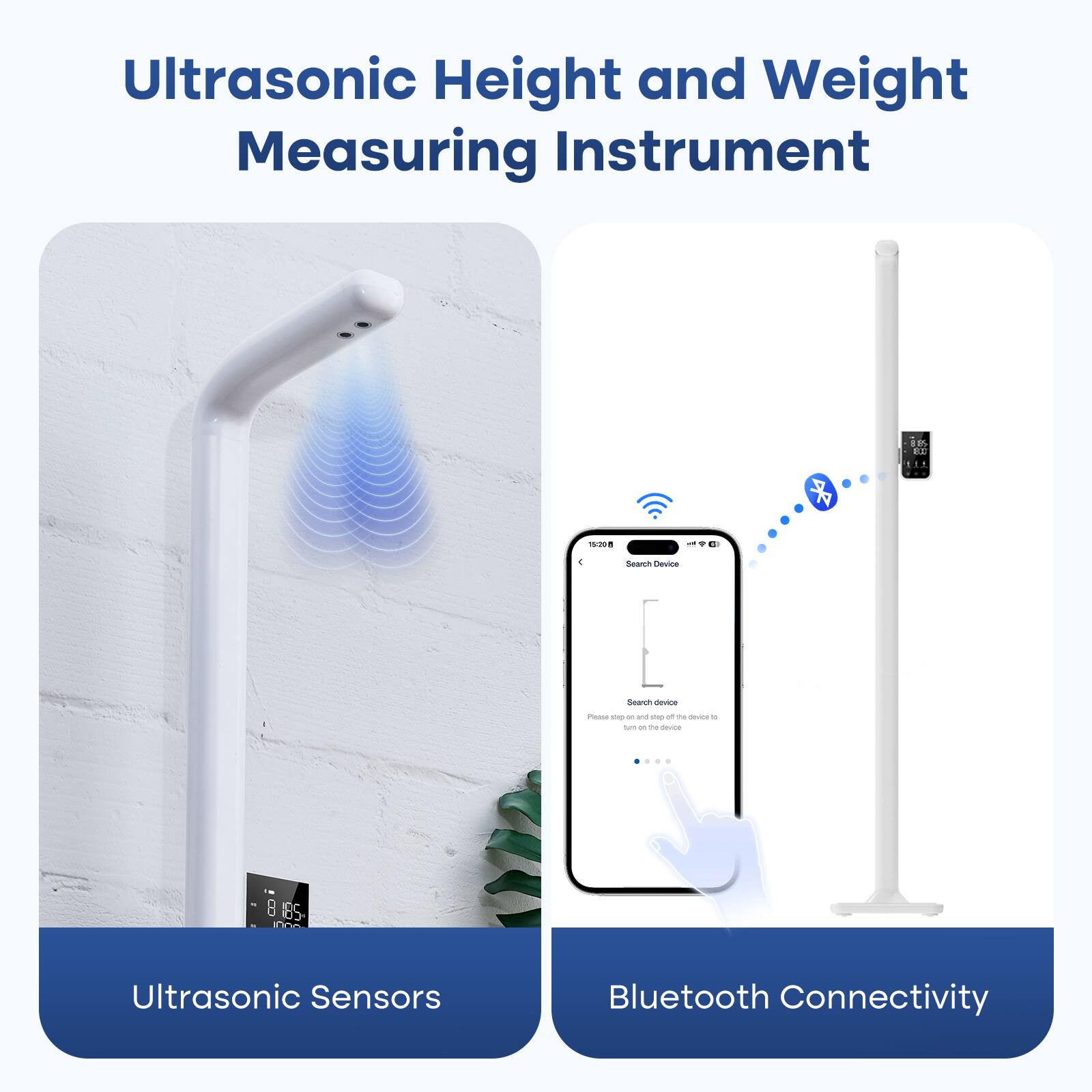 Ultrasonic Height and Weight Measuring Instrument:

1. Ultrasonic Sensors
2. Bluetooth Connectivity