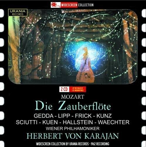 WIDESCREEN COLLECTION  
URANIA RECORDS  

2 CD  
MOZART  
Die Zauberflöte  

GEDDA - LIPP - FRICK - KUNZ  
SCIUTTI - KUEN - HALLSTEIN - WAECHTER  
WIENER PHILHARMONIKER  
HERBERT VON KARAJAN  

WIDESCREEN COLLECTION BY URANIA RECORDS - 1962 RECORDING