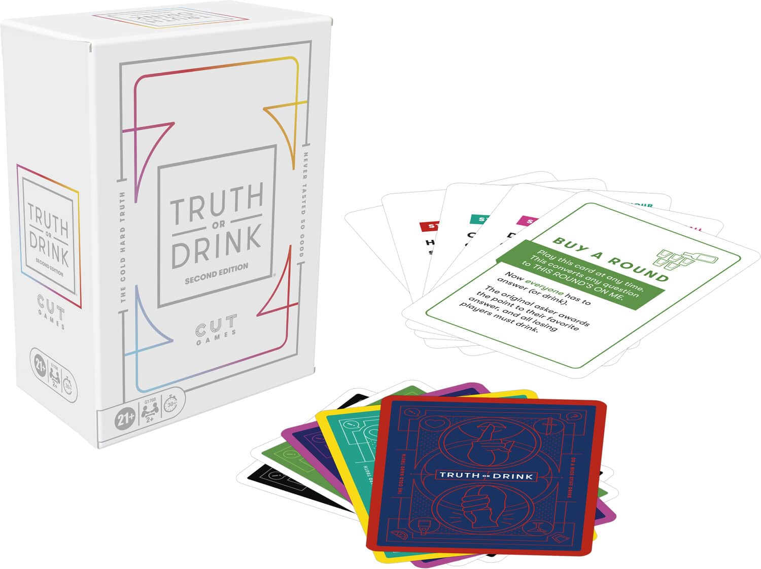**TRUTH OR DRINK**  
SECOND EDITION  
CUT GAMES  

**COLD HARD TRUTH**  
NEVER TASTED SO GOOD  

**BUY A ROUND**  
Play this card at any time. The original question has to be asked to the person who has to drink. The person who has to drink has to ask everyone to drink their favorite drink.  

**TRUTH OR DRINK**  
CUT GAMES  

**21+**  
2+  
30+  

**TRUTH OR DRINK**  
CUT GAMES  

**TRUTH OR DRINK**  
CUT GAMES  

**TRUTH OR DRINK**  
CUT GAMES  

**TRUTH OR DRINK**  
CUT GAMES  

**TRUTH OR DRINK**  
CUT GAMES  

**TRUTH OR DRINK**  
CUT GAMES  

**TRUTH OR DRINK**  
CUT GAMES  

**TRUTH OR DRINK**  
CUT GAMES  

**TRUTH OR DRINK**  
CUT GAMES  

**TRUTH OR DRINK**  
CUT GAMES  

**TRUTH OR DRINK**  
CUT GAMES  

**TRUTH OR DRINK**  
C