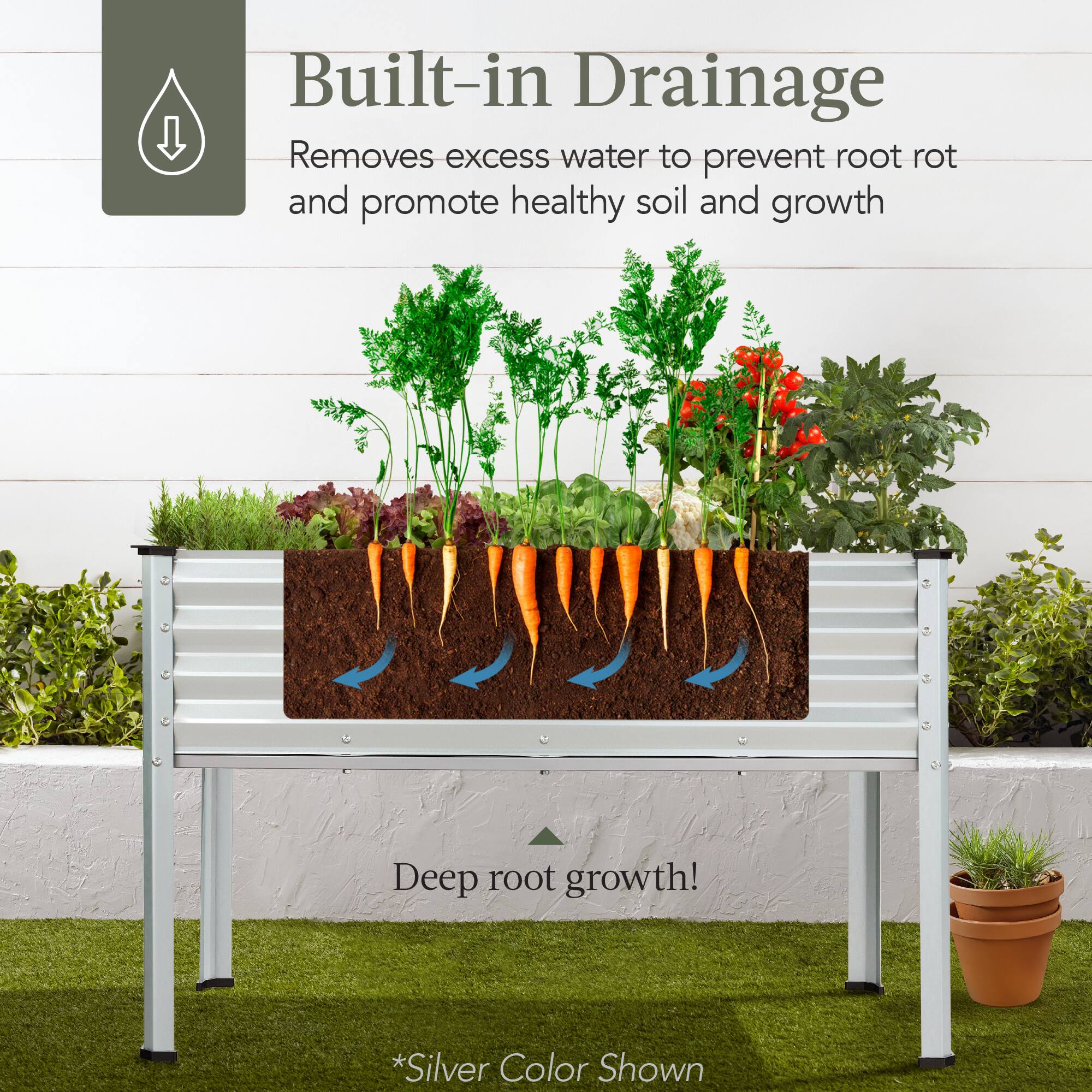 Built-in Drainage  
Removes excess water to prevent root rot and promote healthy soil and growth  

Deep root growth!  

*Silver Color Shown