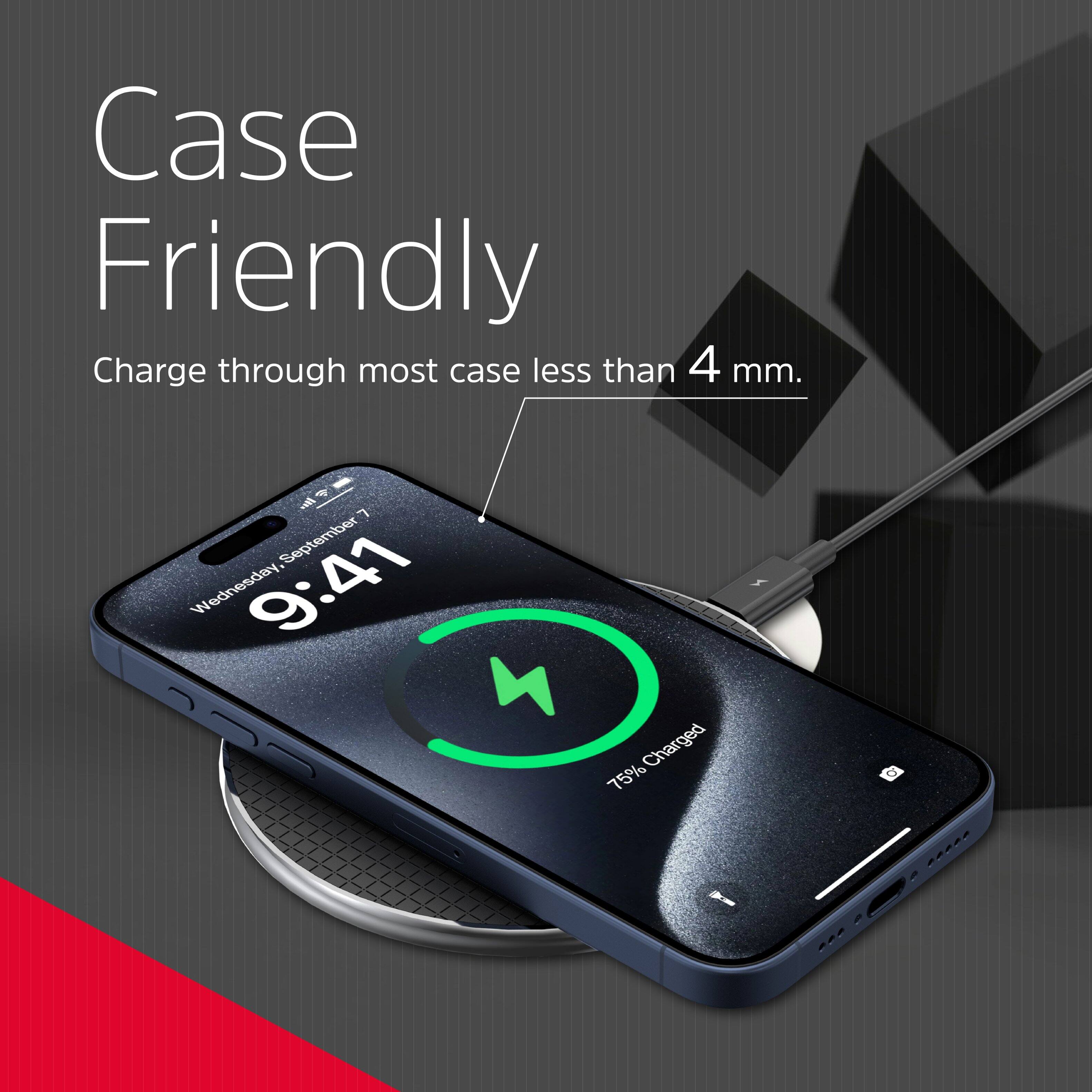 Case Friendly Charge through most cases less than 4 mm. 4 September Wednesday, 9:41 4 Charged 75% 1 0 ...