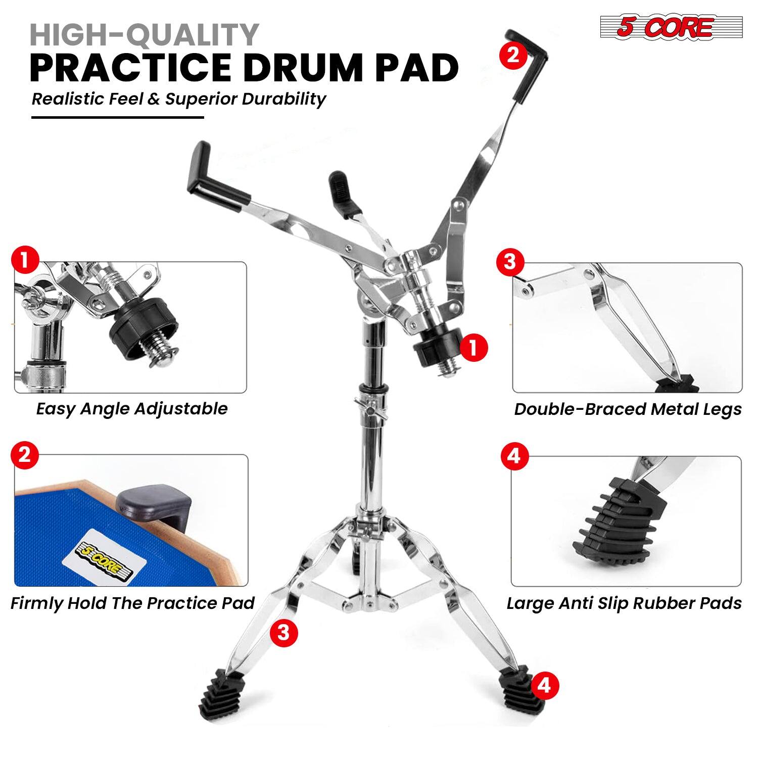 HIGH-QUALITY PRACTICE DRUM PAD  
Realistic Feel & Superior Durability  

1. Easy Angle Adjustable  
2. Firmly Hold The Practice Pad  
3. Double-Braced Metal Legs  
4. Large Anti Slip Rubber Pads  

5 CORE