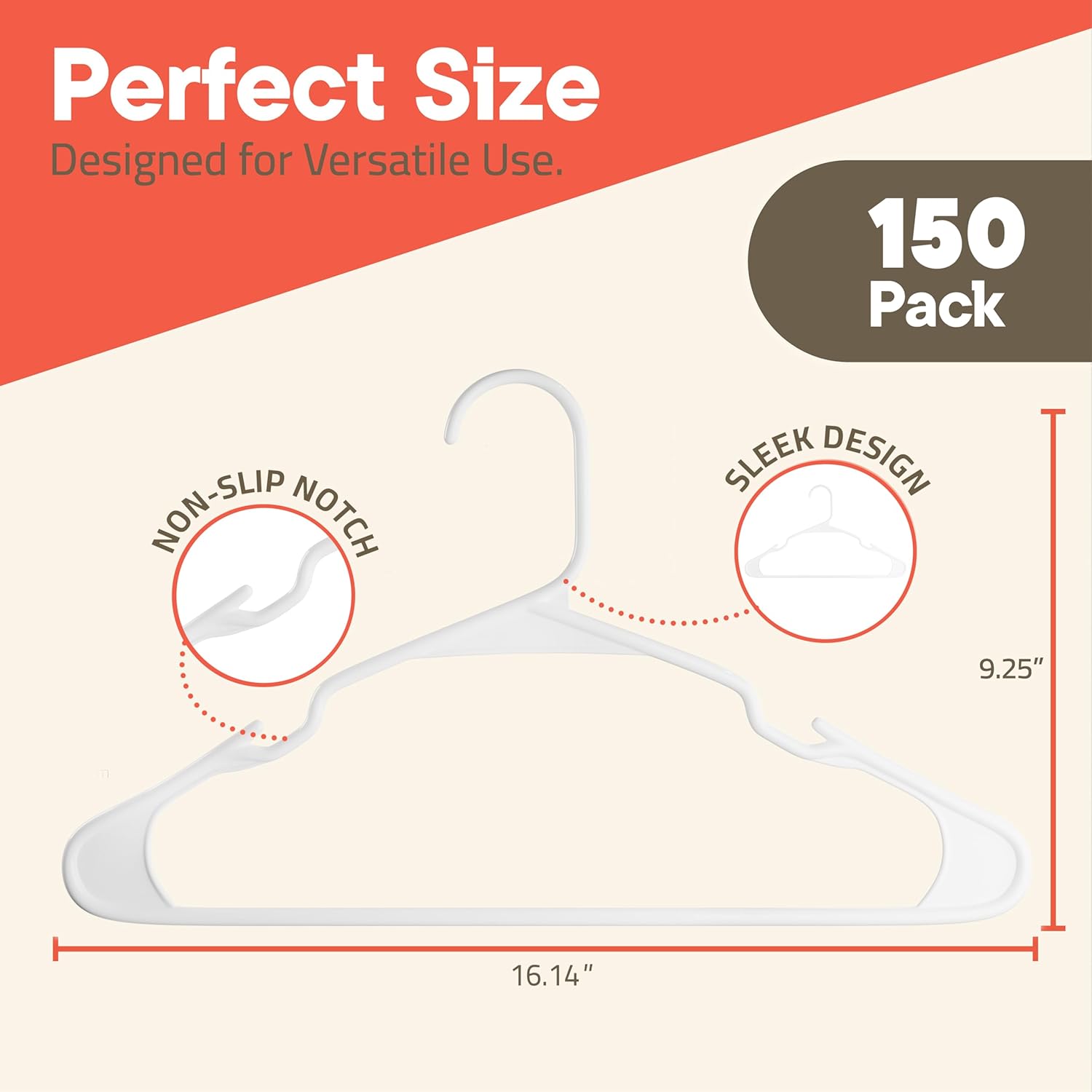 Perfect Size, Designed for Versatile Use, 150 Pack, Non-Slip Notch, Sleek Design, 9.25", 16.14"