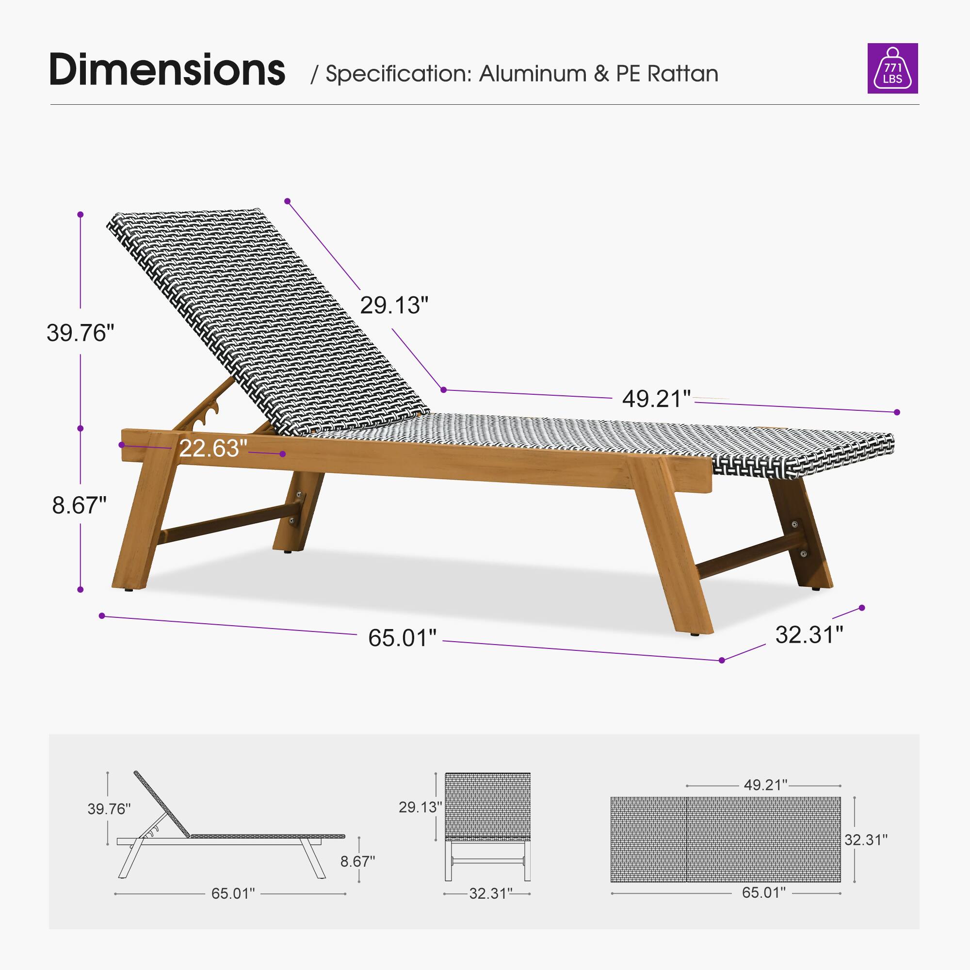 Dimensions / Specification: Aluminum & PE Rattan  
77 LBS  
39.76" x 29.13" x 49.21" x 8.67" x 22.63"  
UAANHS  
65.01" x 32.31" x 39.76" x 29.13" x 49.21" x 8.67" x 32.31" x 65.01"