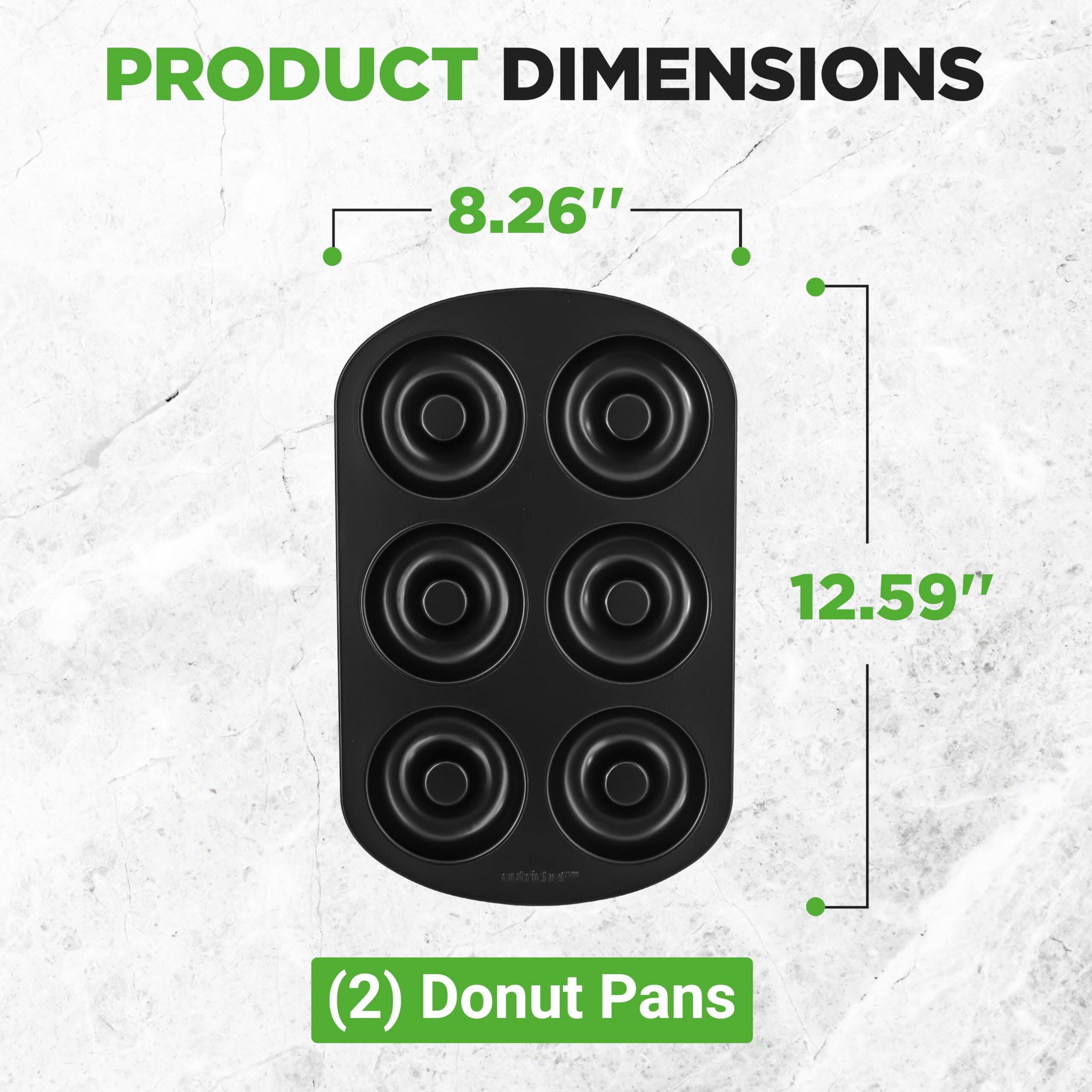 PRODUCT DIMENSIONS  
8.26" x 12.59"  
(2) Donut Pans