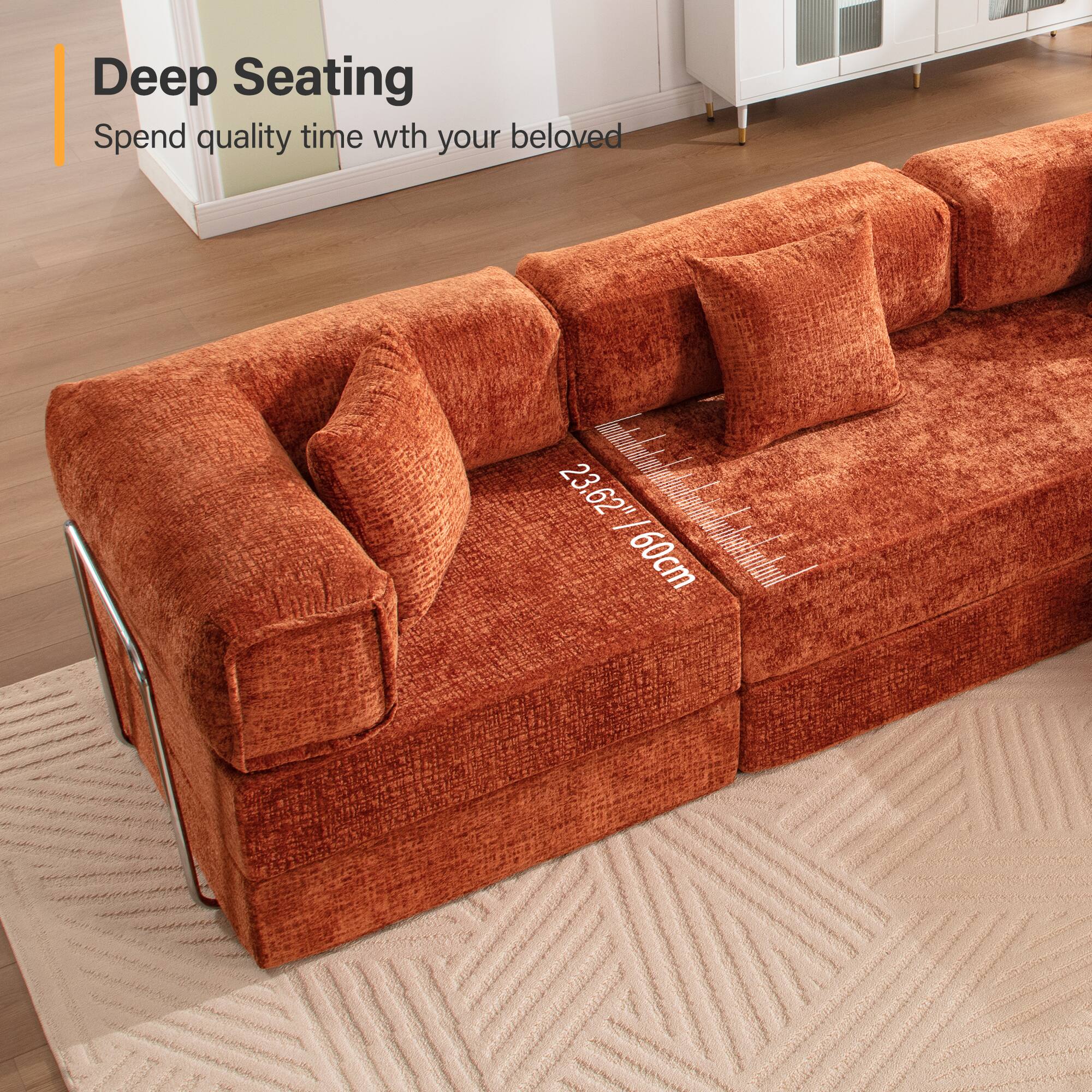 Deep Seating  
Spend quality time with your beloved  

23.62" x 60cm