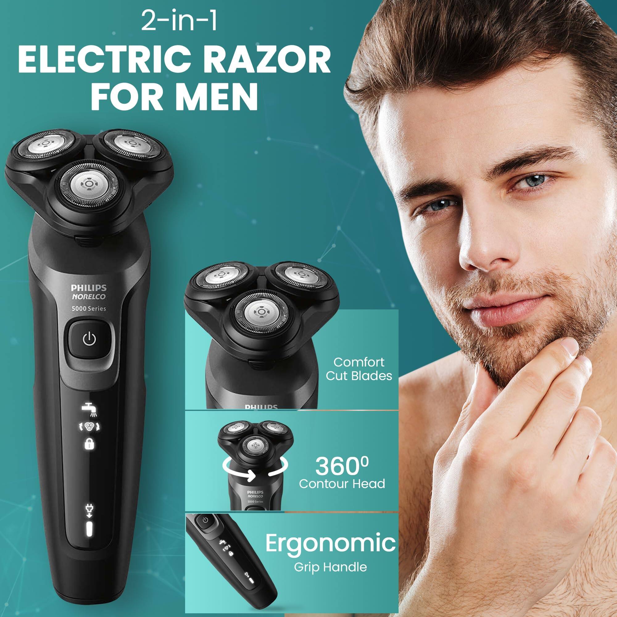 2-in-1 ELECTRIC RAZOR FOR MEN  
PHILIPS NORELCO 5000 Series  
Comfort Cut Blades  
360° Contour Head  
Ergonomic Grip Handle