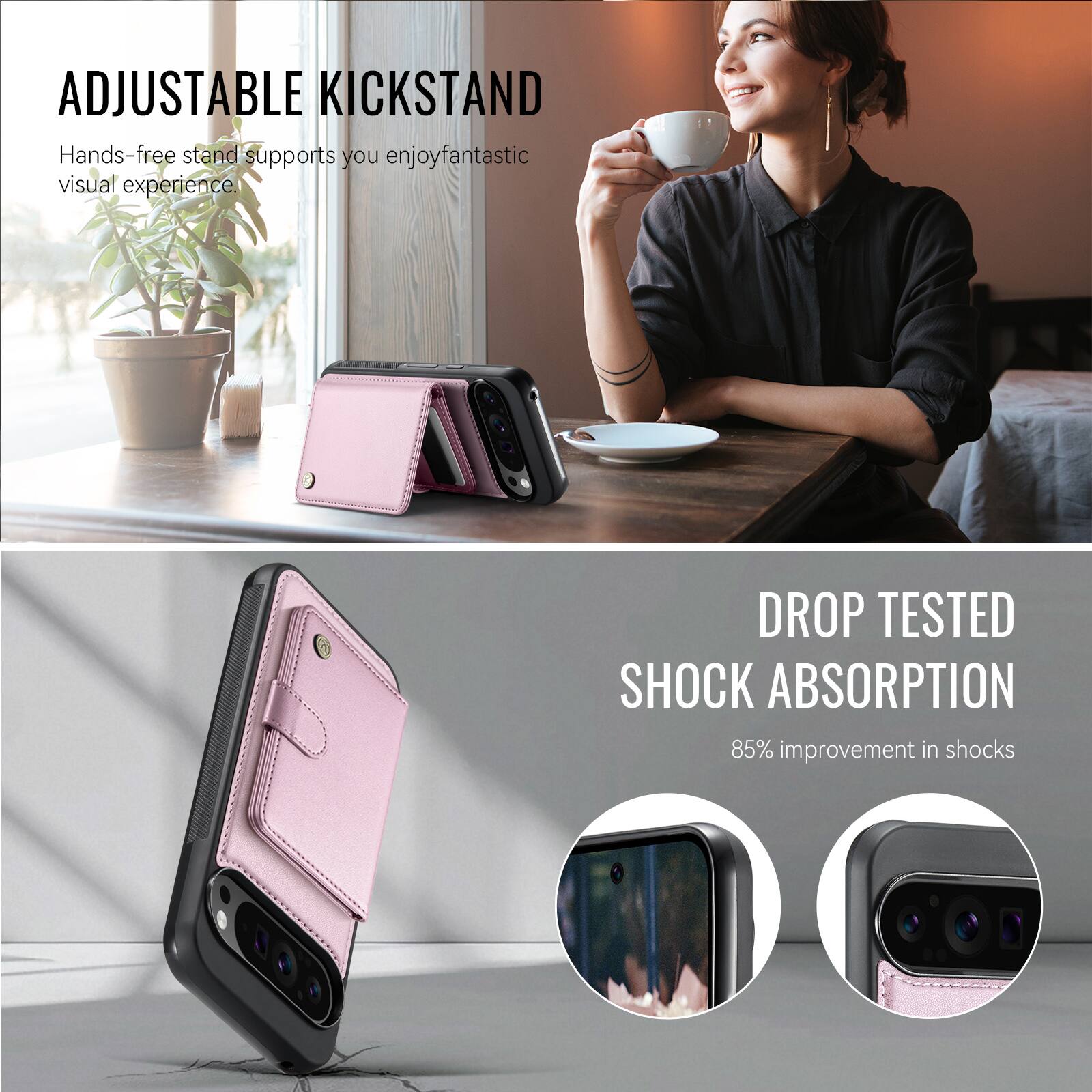 ADJUSTABLE KICKSTAND  
Hands-free stand supports you enjoy fantastic visual experience.  

DROP TESTED SHOCK ABSORPTION  
85% improvement in shocks