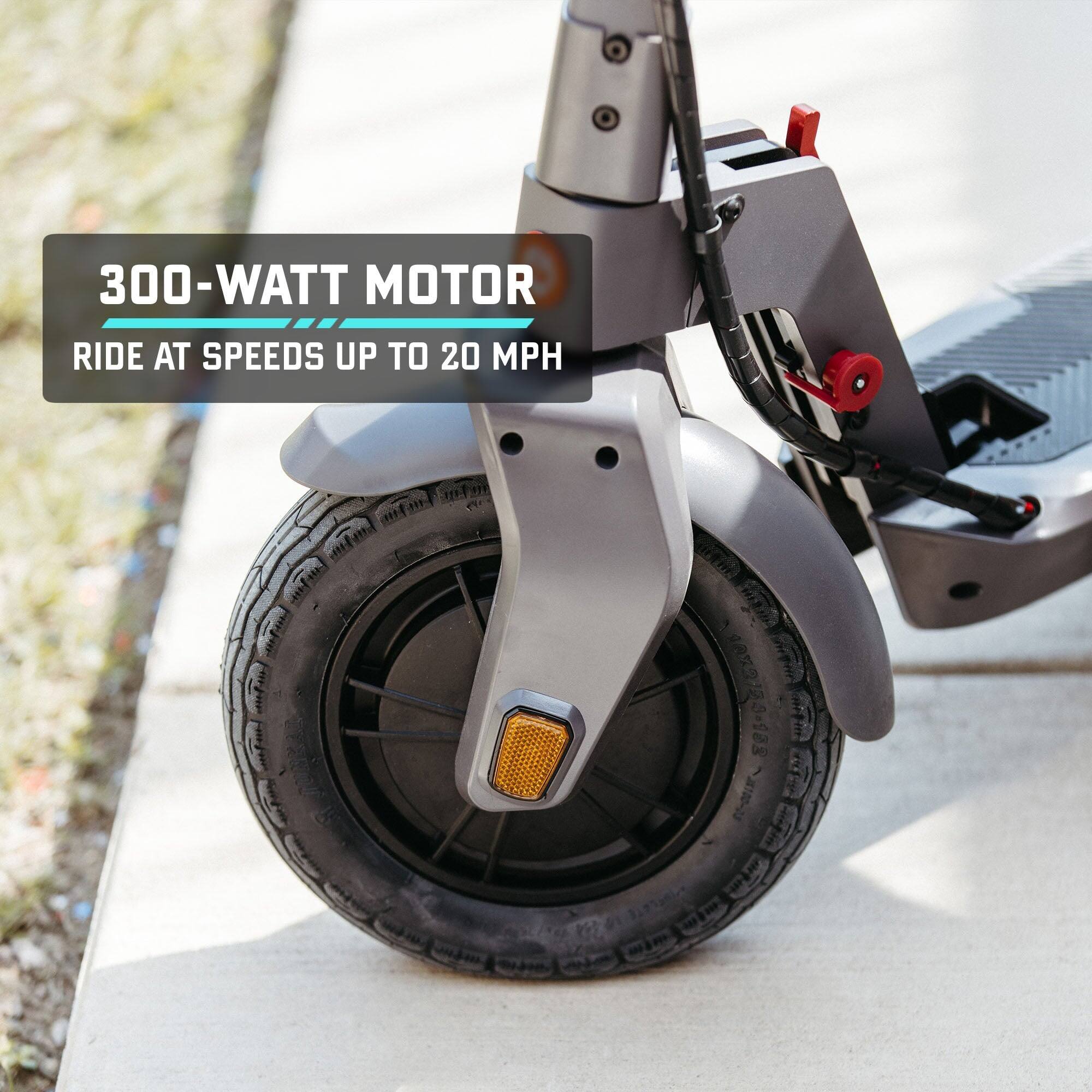 300-WATT MOTOR  
RIDE AT SPEEDS UP TO 20 MPH