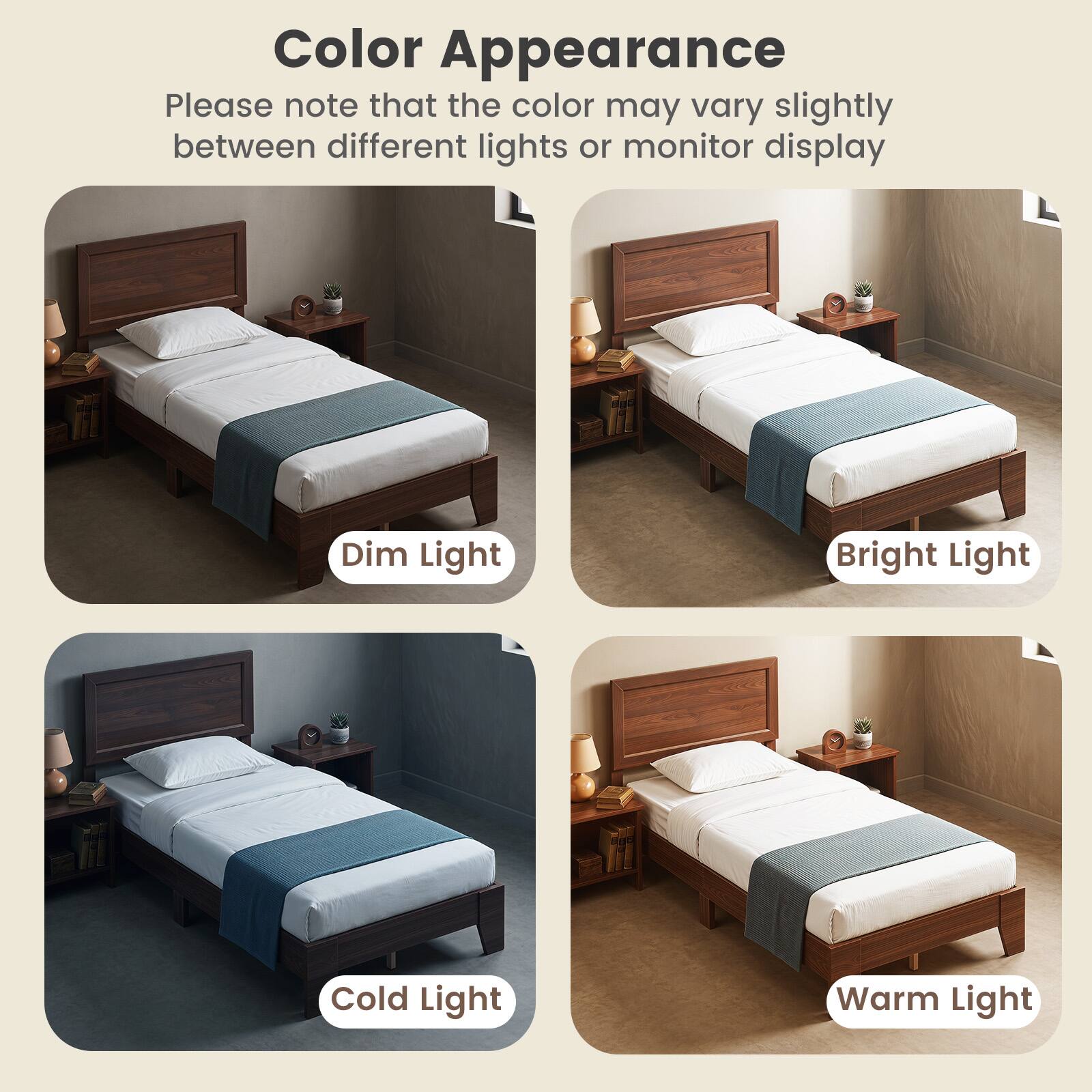 Color Appearance

Please note that the color may vary slightly between different lights or monitor display

Dim Light

Bright Light

Cold Light

Warm Light