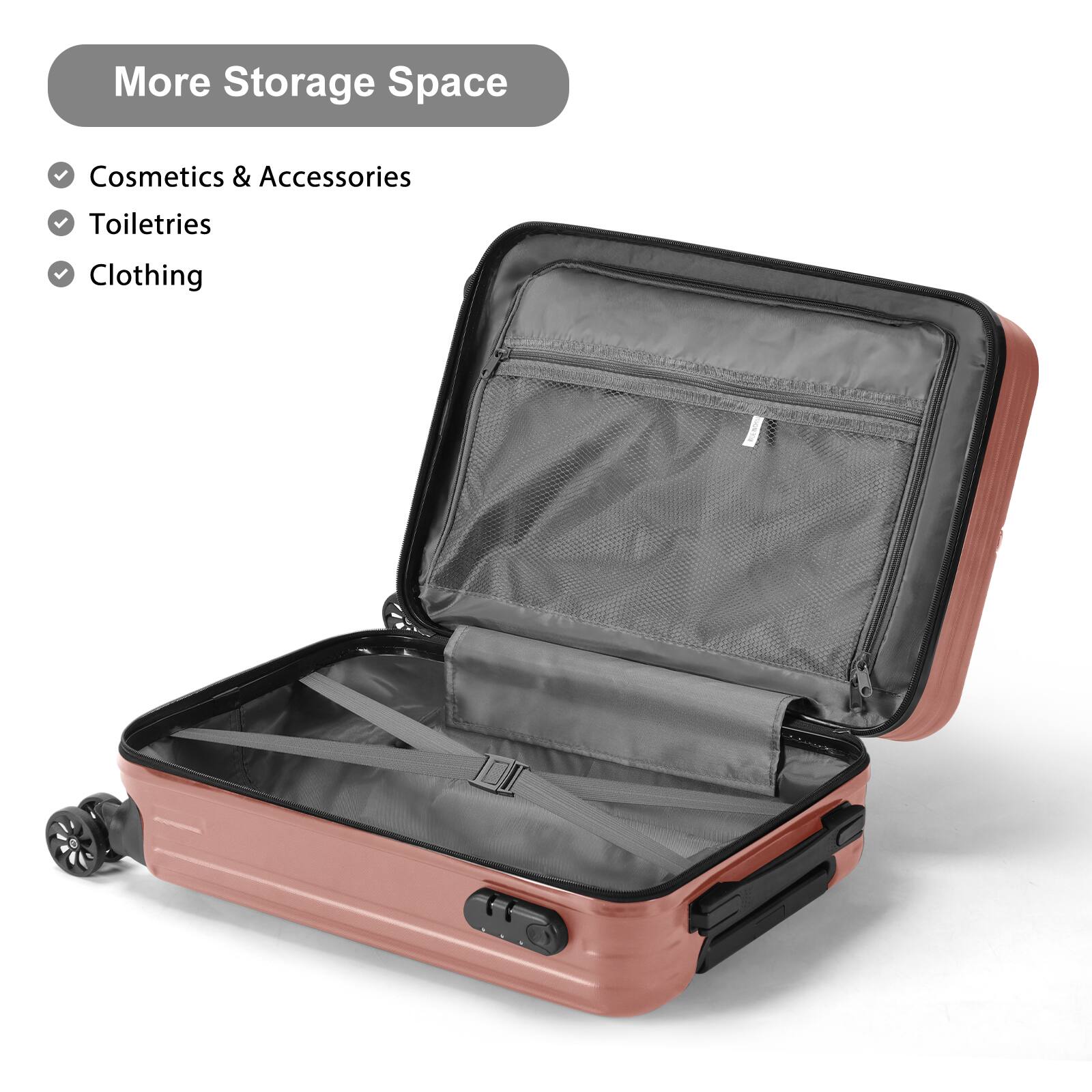 More Storage Space  
- Cosmetics & Accessories  
- Toiletries  
- Clothing