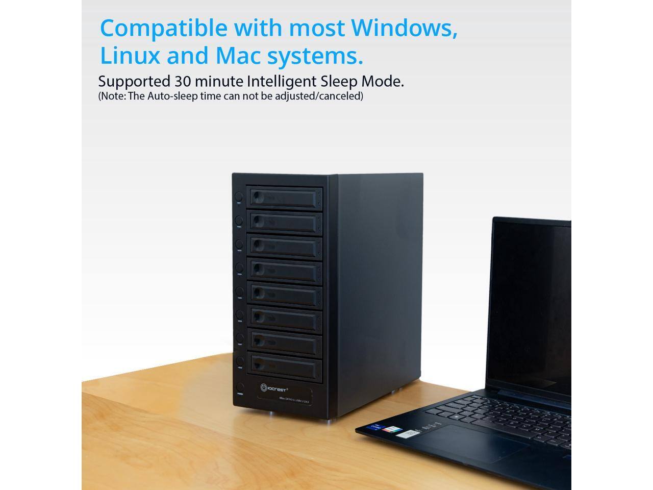 Compatible with most Windows, Linux and Mac systems. Supported 30 minute Intelligent Sleep Mode. (Note: The Auto-sleep time can not be adjusted/canceled)