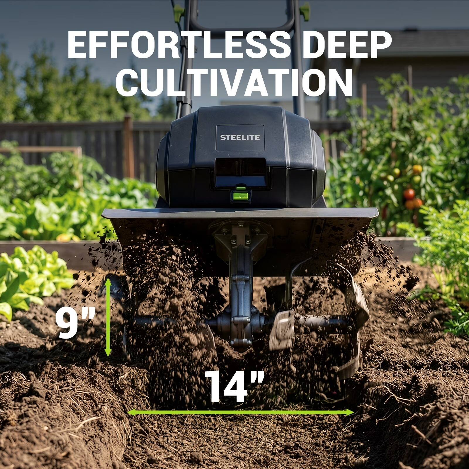 EFFORTLESS DEEP CULTIVATION  
STEELITE  
9"  
14"