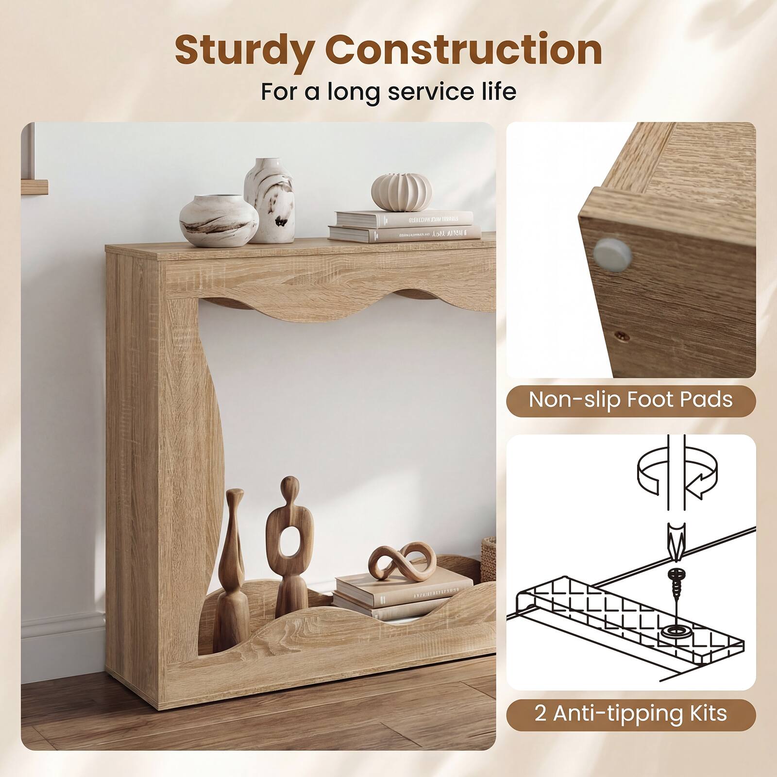 Sturdy Construction  
For a long service life

Non-slip Foot Pads

2 Anti-tipping Kits