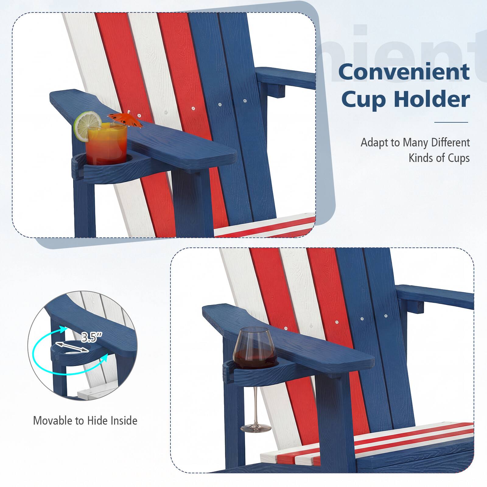Convenient Cup Holder  
Adapt to Many Different Kinds of Cups  

3.5" Movable to Hide Inside