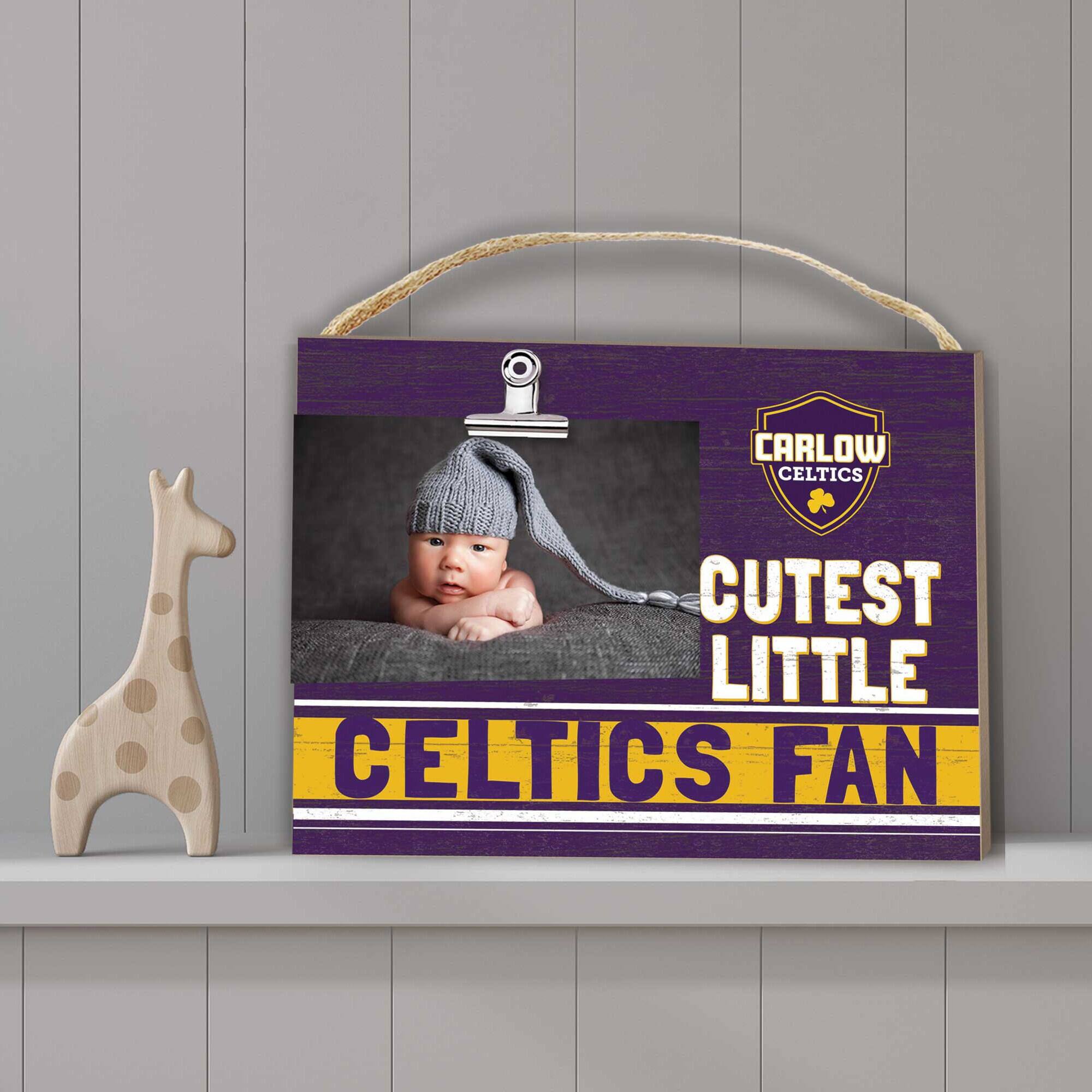 CARLOW CELTICS  
CUTEST LITTLE CELTICS FAN