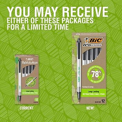 YOU MAY RECEIVE EITHER OF THESE PACKAGES FOR A LIMITED TIME

CURRENT
BIC ECOLUTIONS
Revolution
Long-Lasting RETRACTABLE BALL PENS
12 BLACK

NEW!
BIC ECOLUTIONS
78% PLASTIC RECYCLED
Long-Lasting RETRACTABLE BALL PENS
12 BLACK